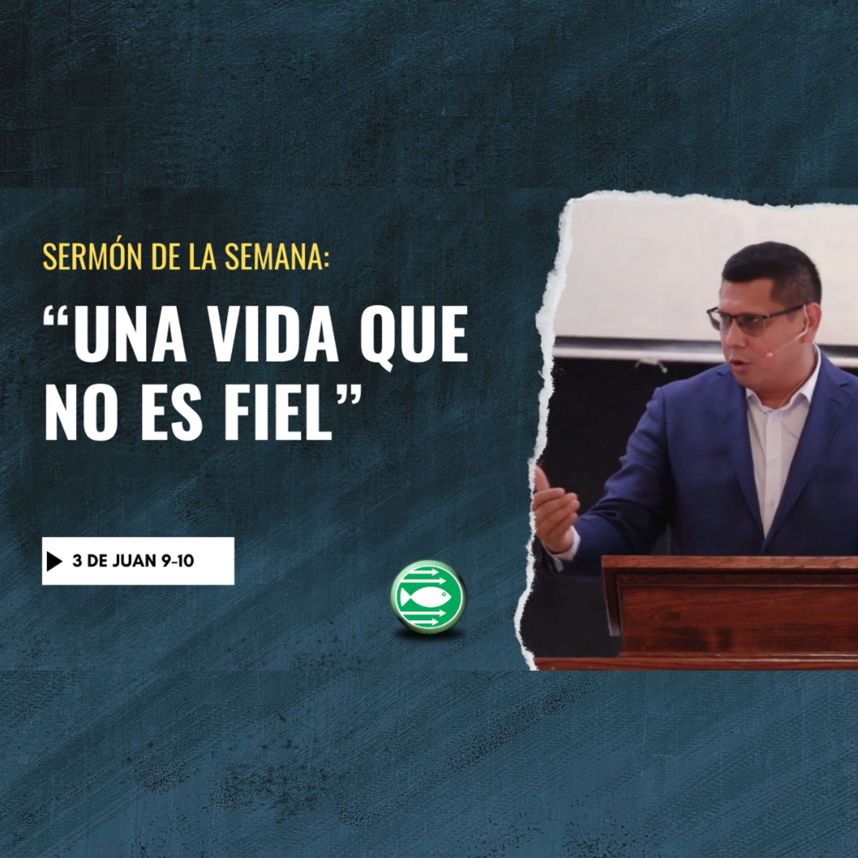 Sermón: "Una vida que no es fiel", basado en 3 de Juan 9-10 episode artwork