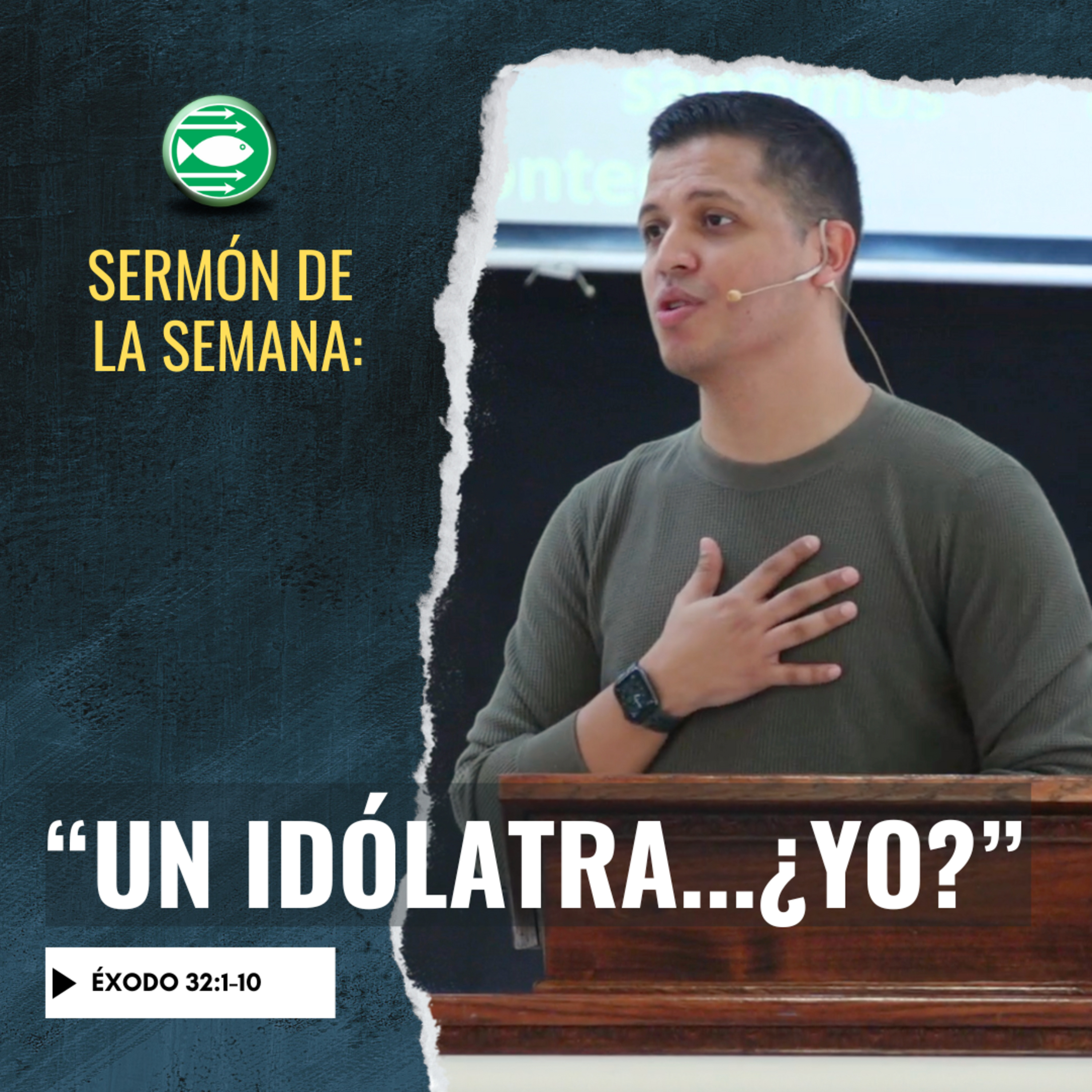 Sermón: "Un idólatra...¿yo?", basado en Exodo 32:1-10 episode artwork