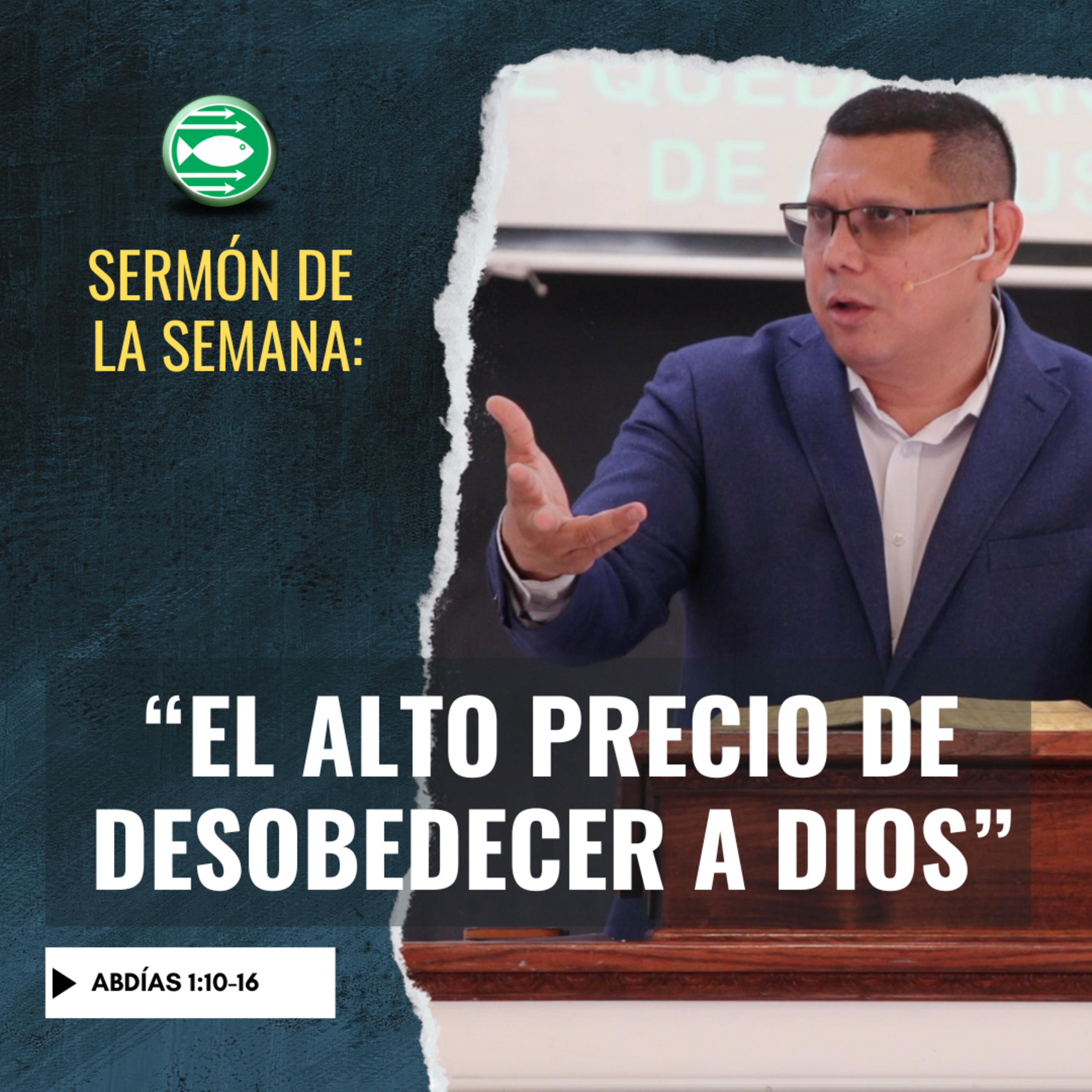 Sermón: "El alto precio de desobedecer a Dios", basado en Abdías 1:10-16 episode artwork
