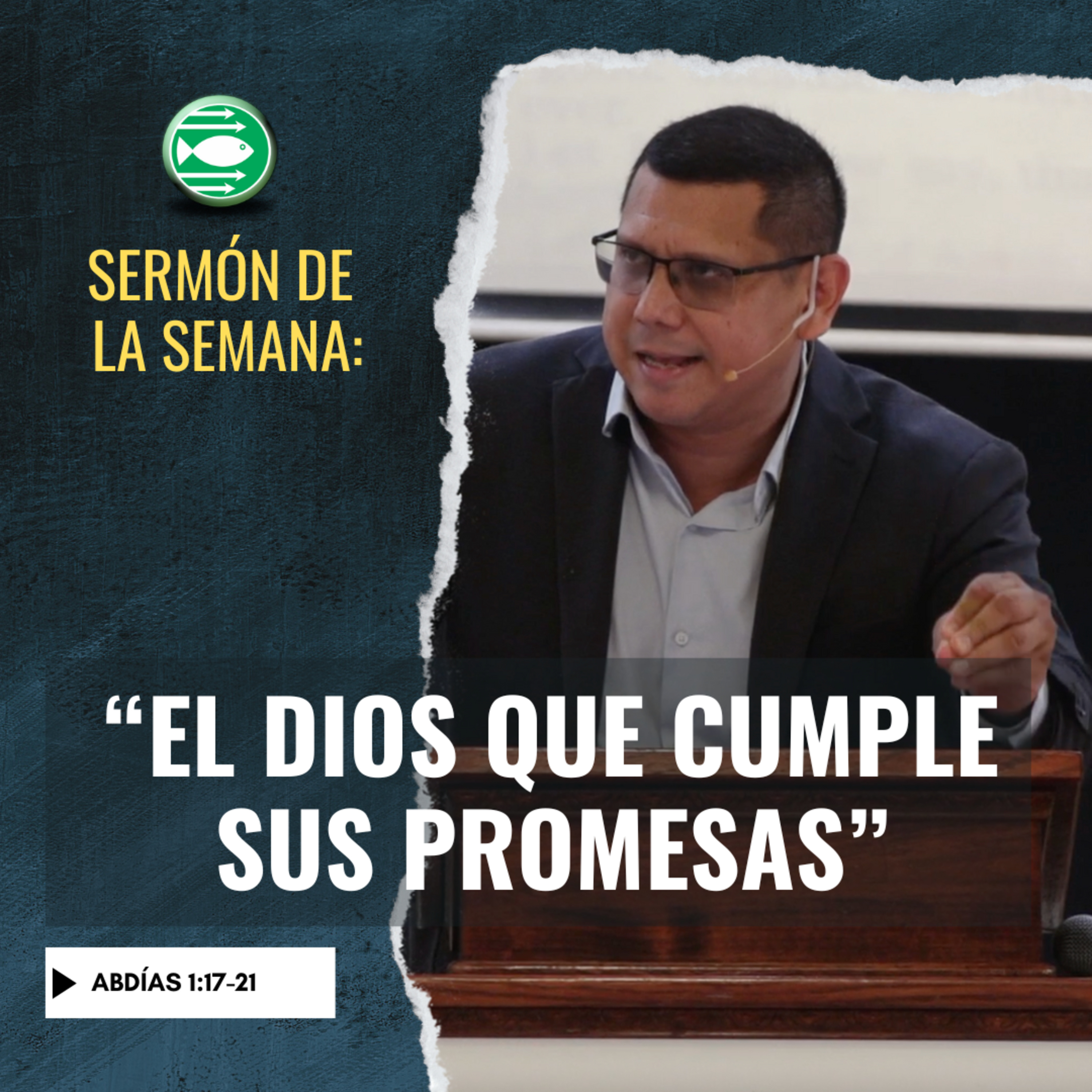 Sermón: "El Dios que cumple sus promesas", basado en Abdías 1:17-21 episode artwork
