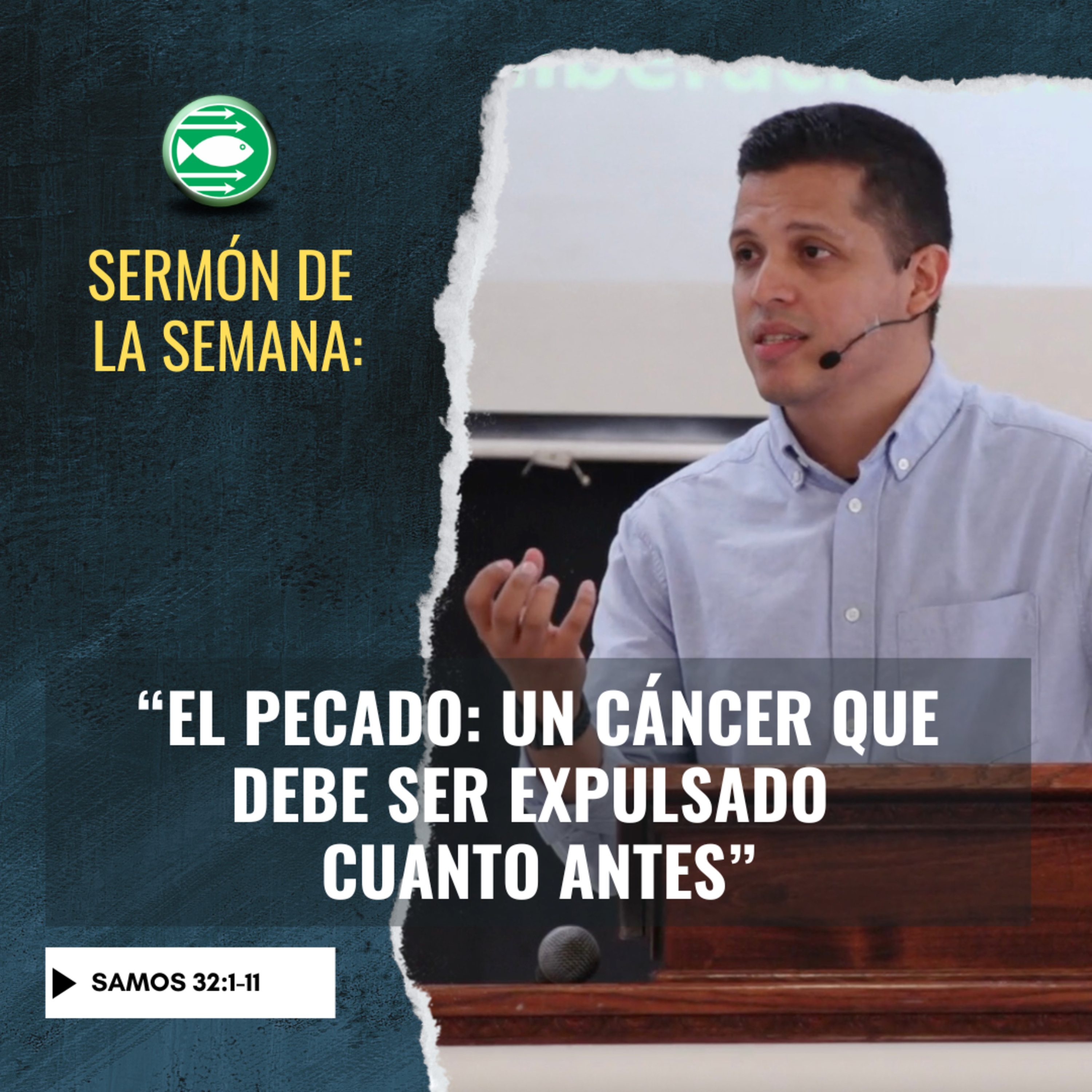 Sermón: "El pecado: Un cáncer que debe ser expulsado cuanto antes", basado en el Salmo 32 episode artwork