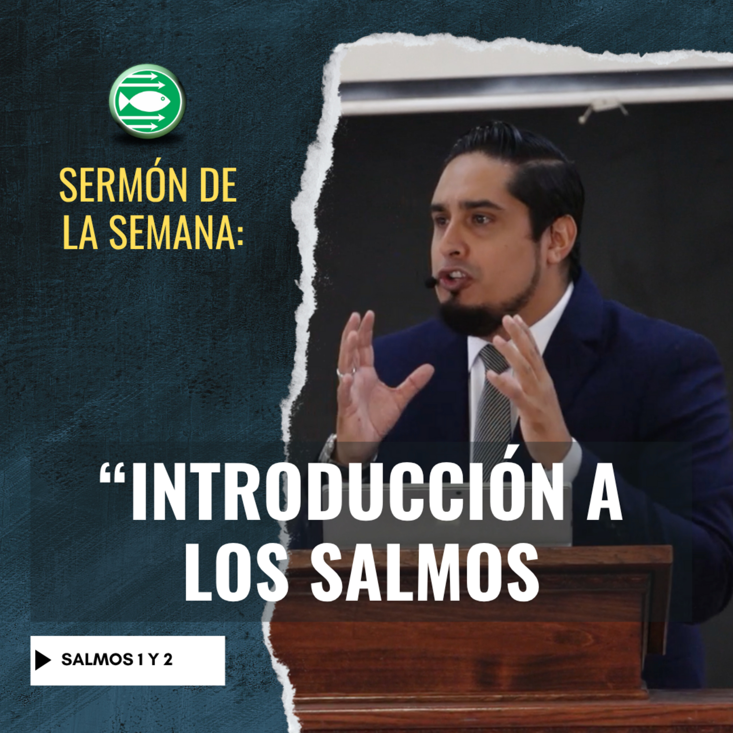 Sermón: "Introducción a los Salmos", basado en el Salmo 1 y 2 episode artwork