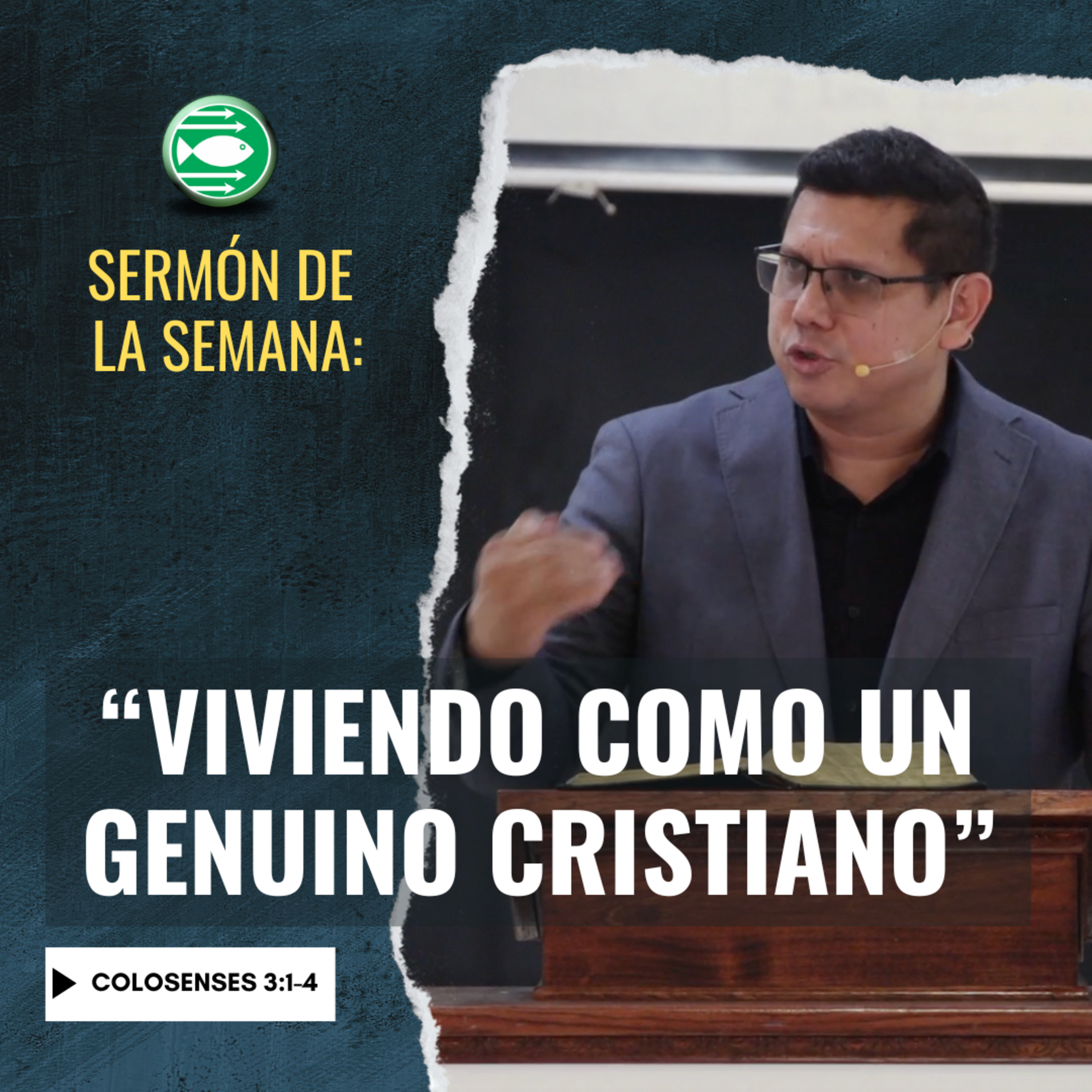Sermón: "Viviendo como un genuino cristiano", basado en Colosenses 3:1-4 episode artwork