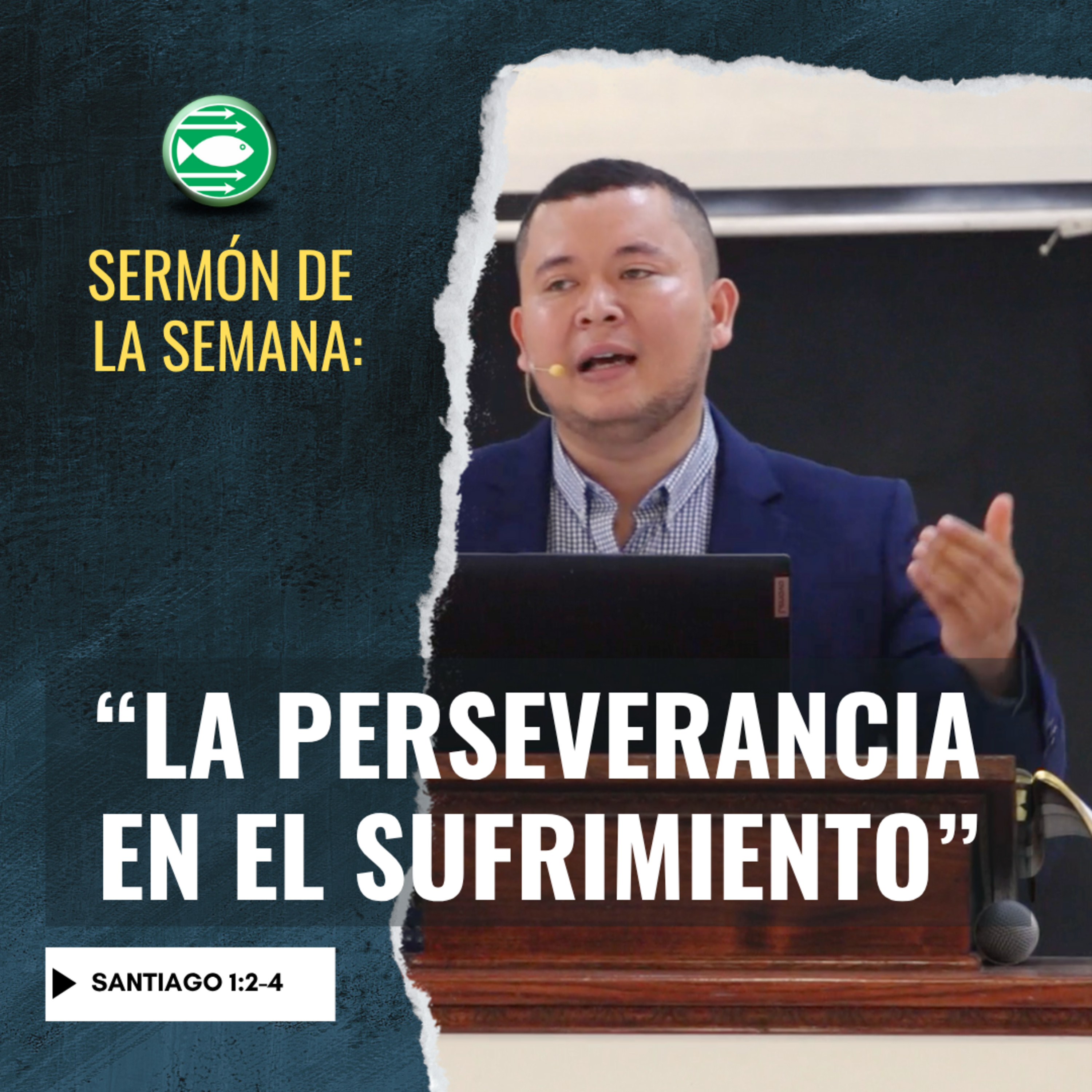 Sermón: "La Perseverancia en el Sufrimiento", basado en Santiago 1:2-4 episode artwork