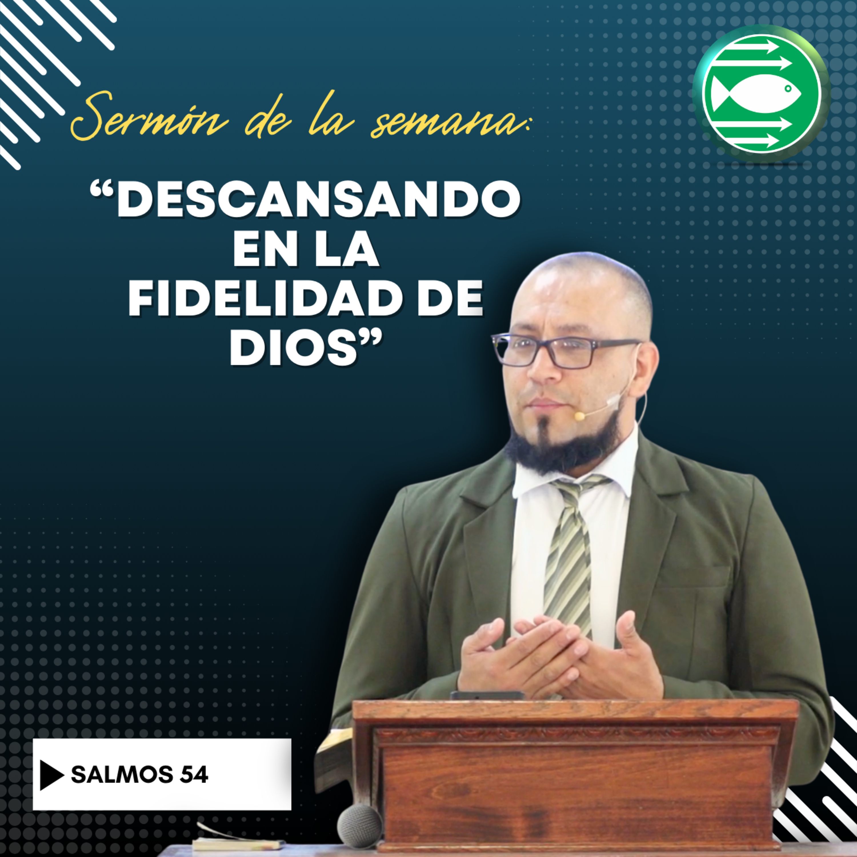 Sermón: "Descansando en la fidelidad de Dios", basado en el Salmo 54 episode artwork