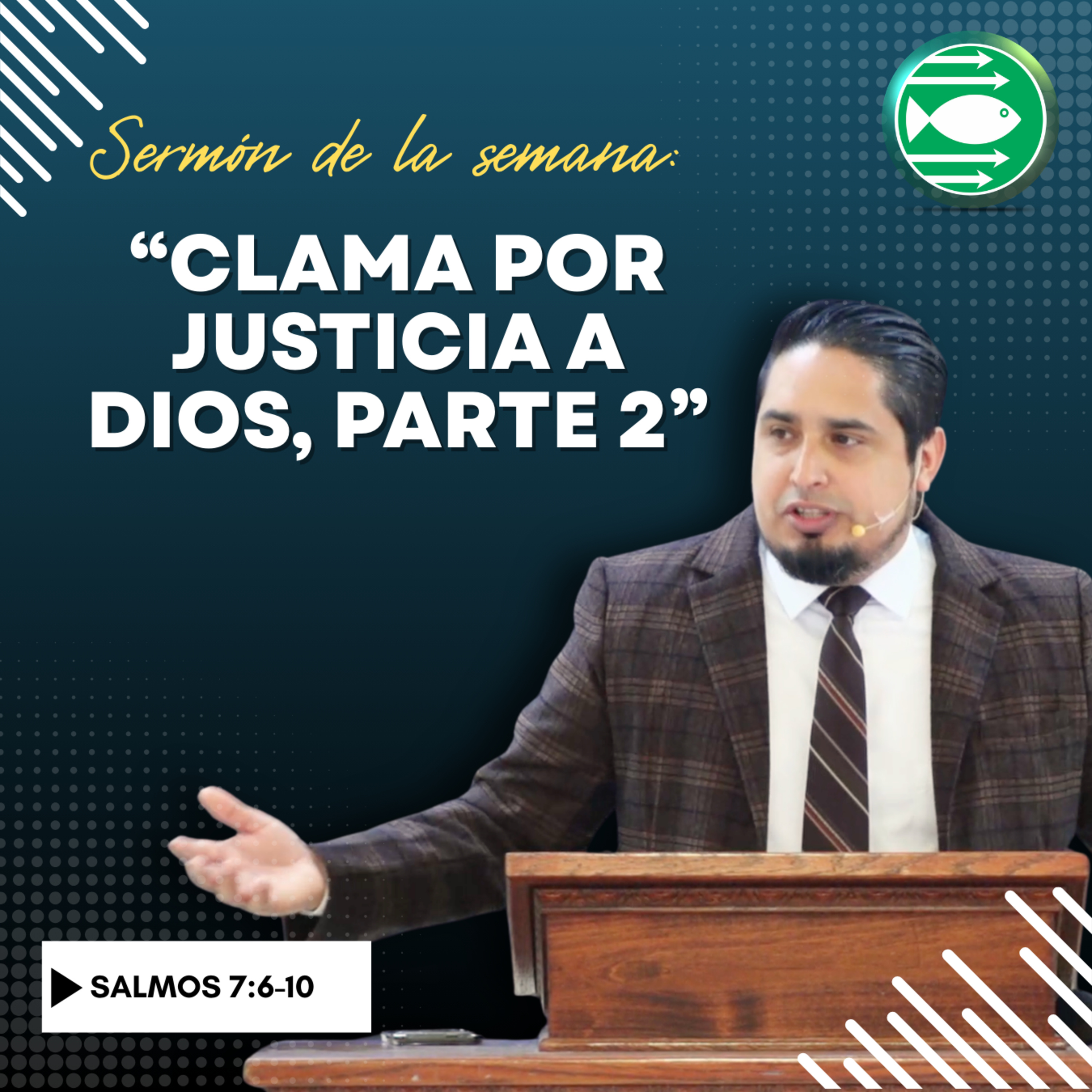 Sermón: "Clama por justicia a Dios, Parte 2", basado en Salmos 7:6-10 episode artwork