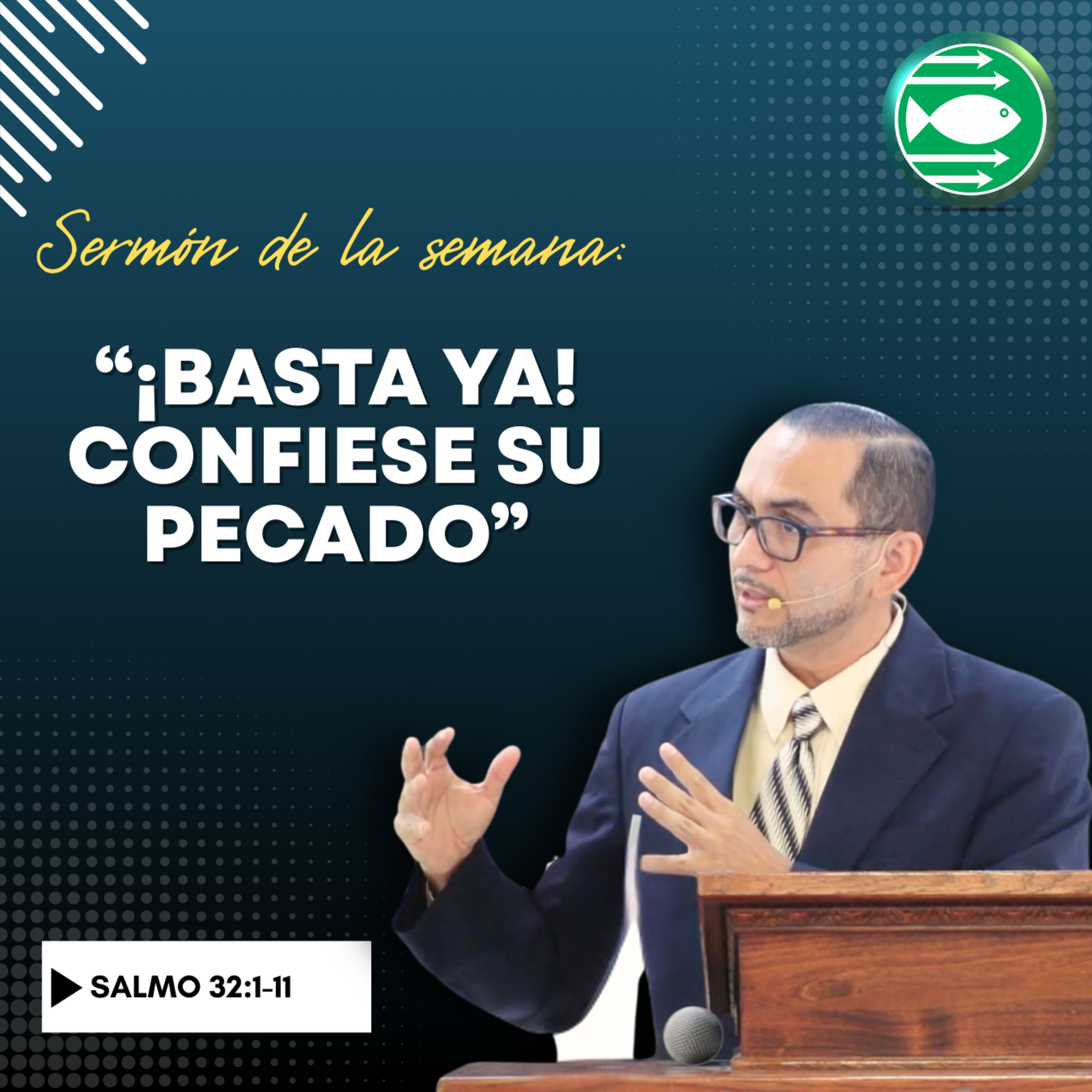 Sermón: "¡Basta ya! Confiese su pecado", basado en Salmos 32:1-11 episode artwork