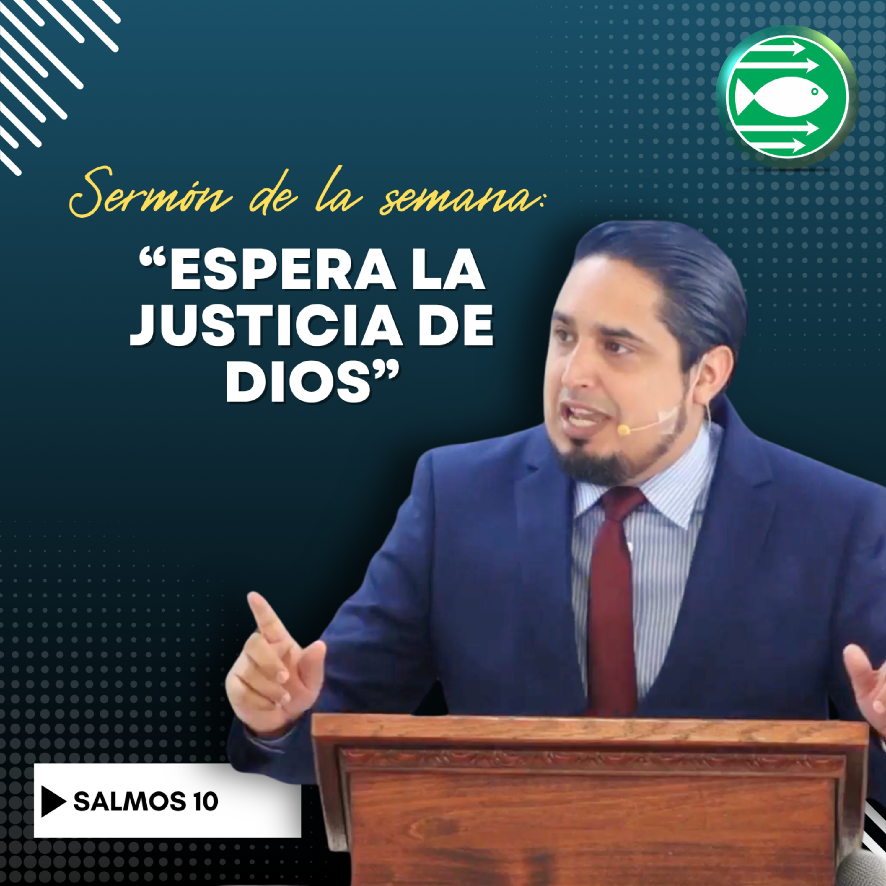 Sermón: "Espera la justicia de Dios", basado en Salmos 10. episode artwork