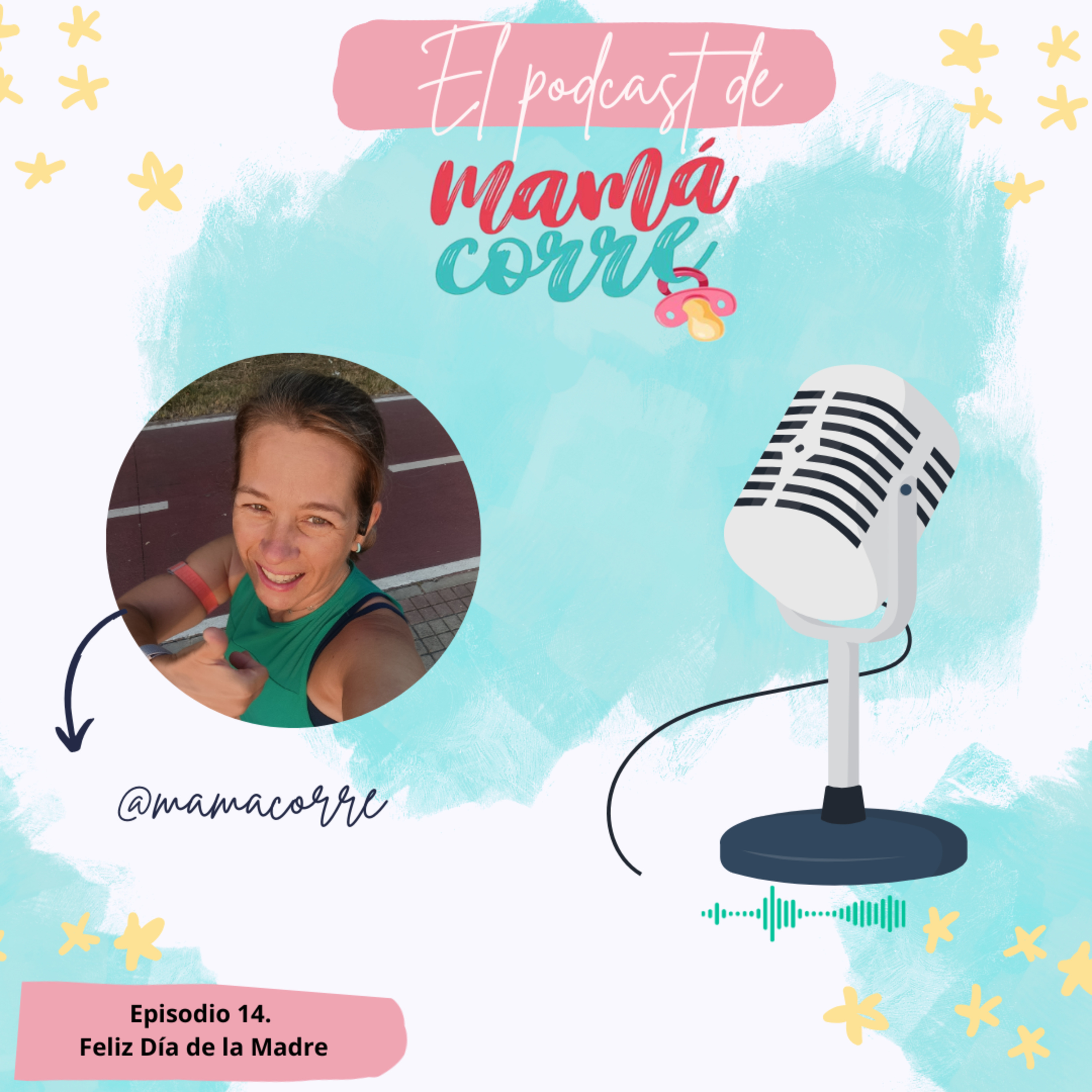 El Podcast de Mamá Corre