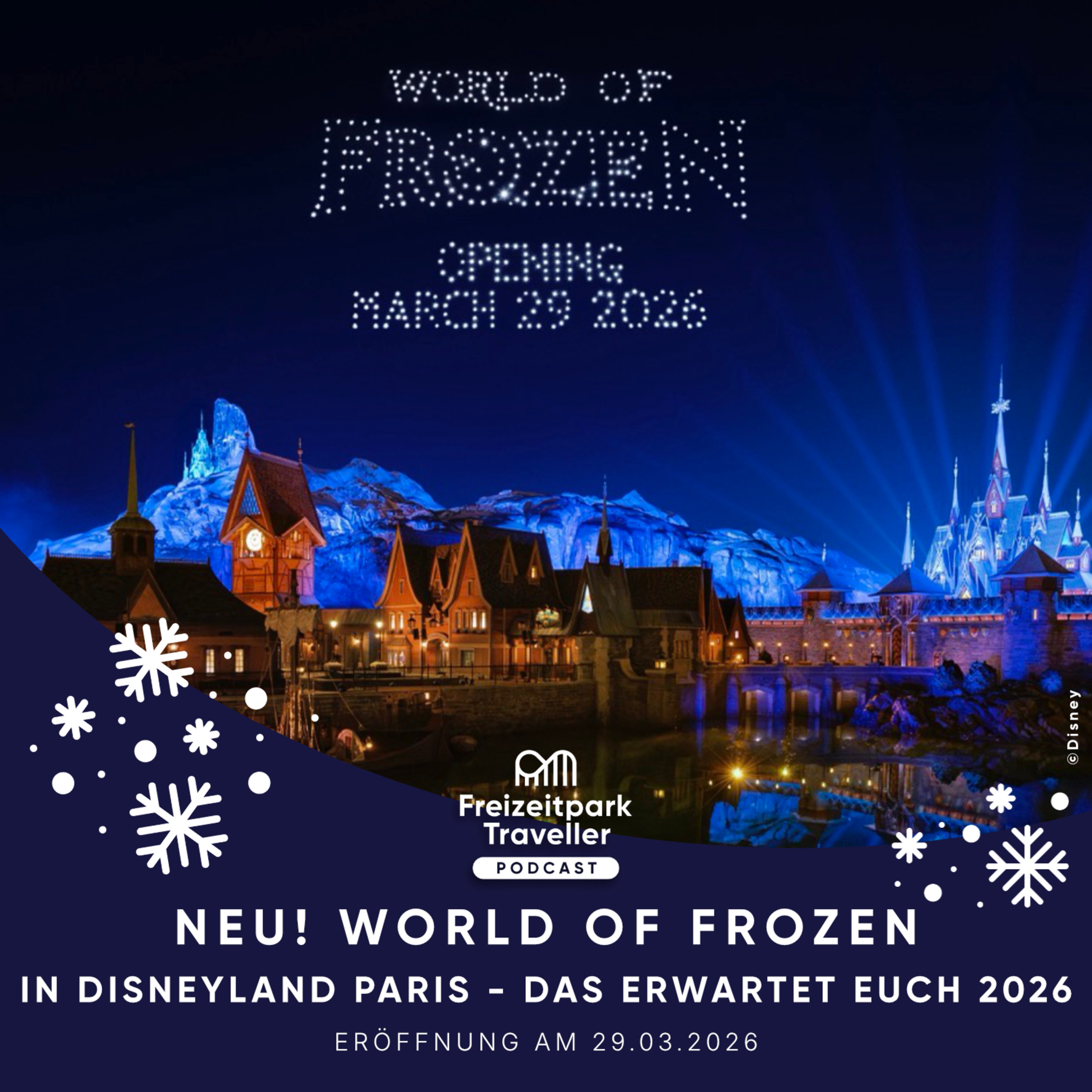 World of Frozen in Disneyland® Paris! Das erwartet euch 2026!