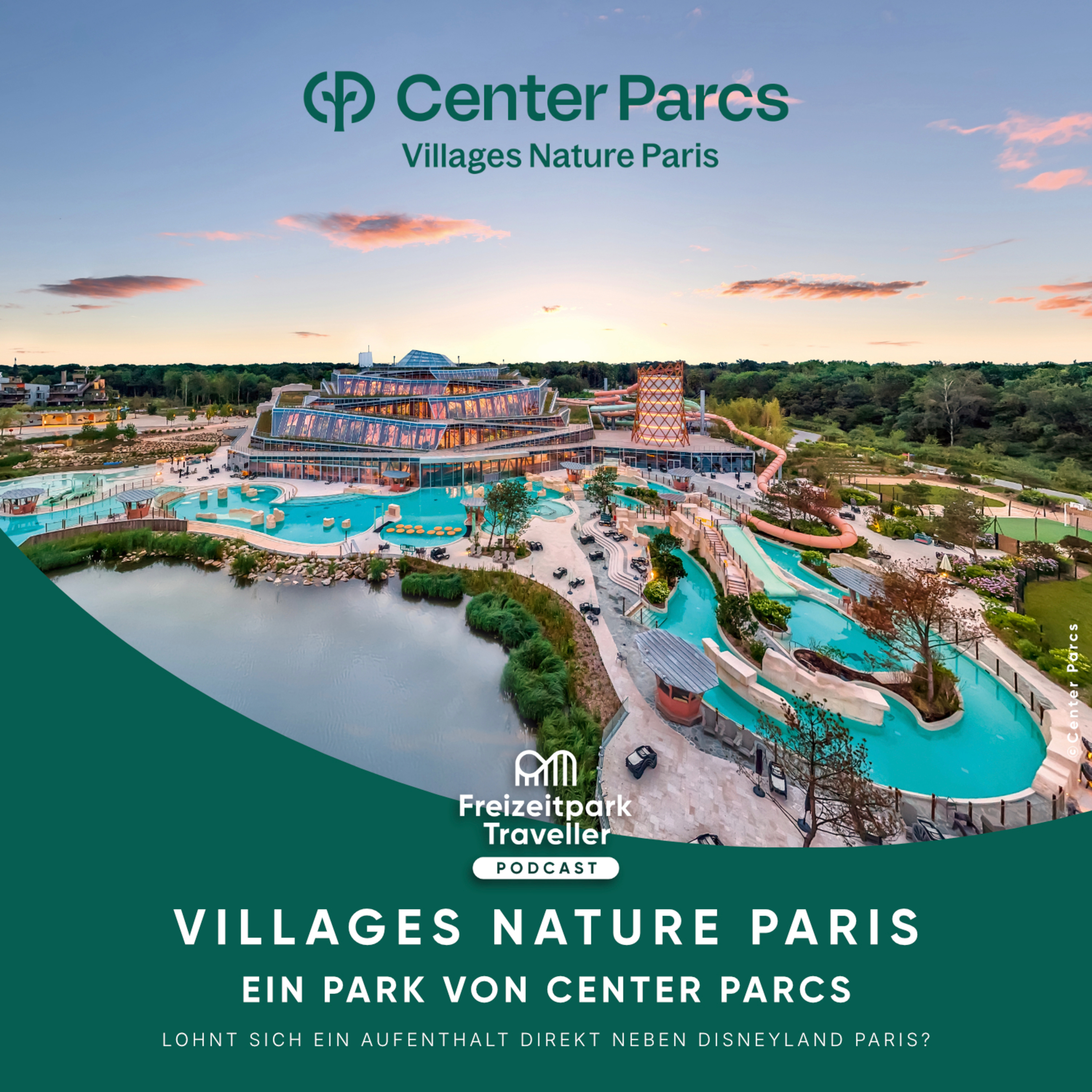Center Parcs Park Villages Nature Paris - Empfehlung direkt neben Disneyland Paris