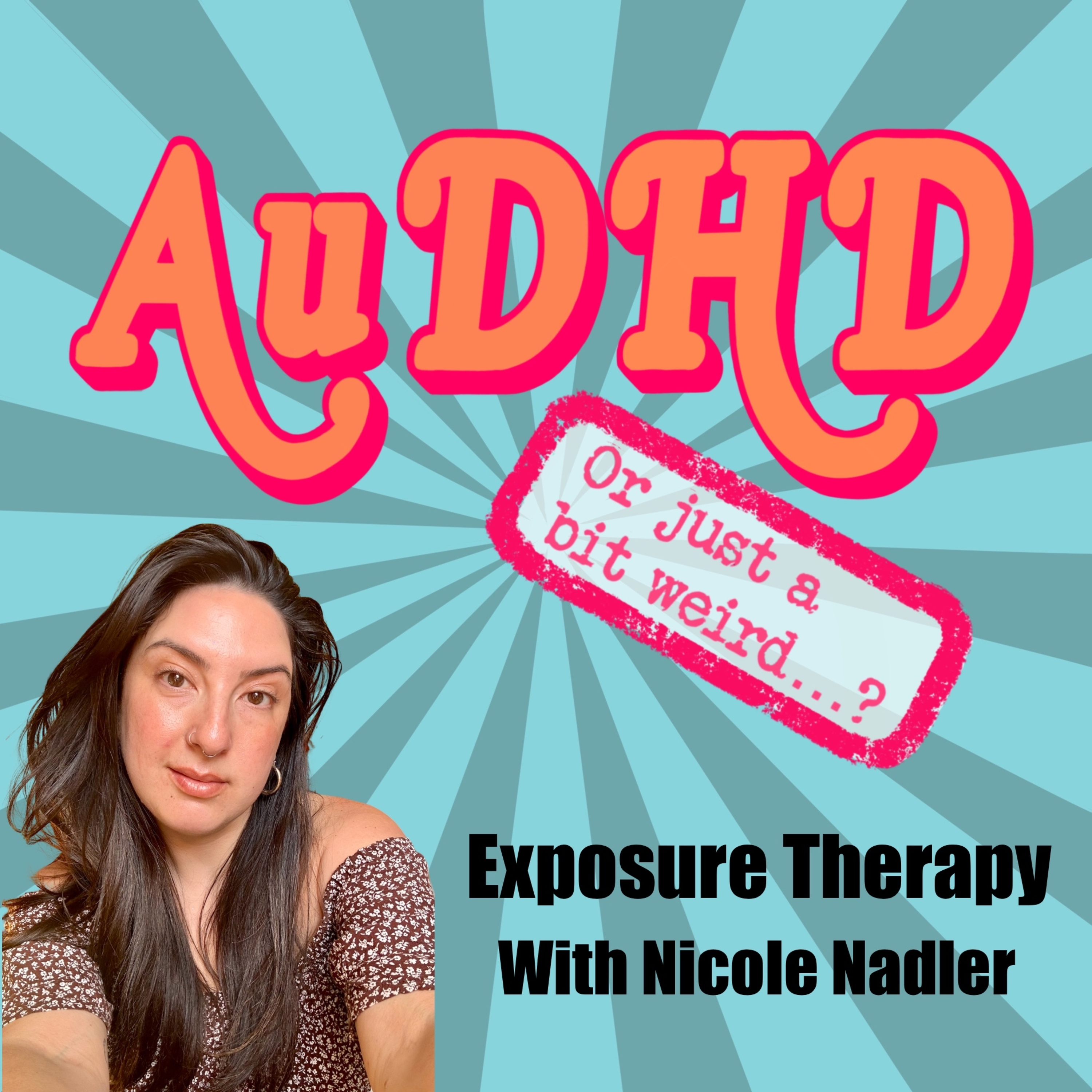Exposure Therapy with Nicole Nadler