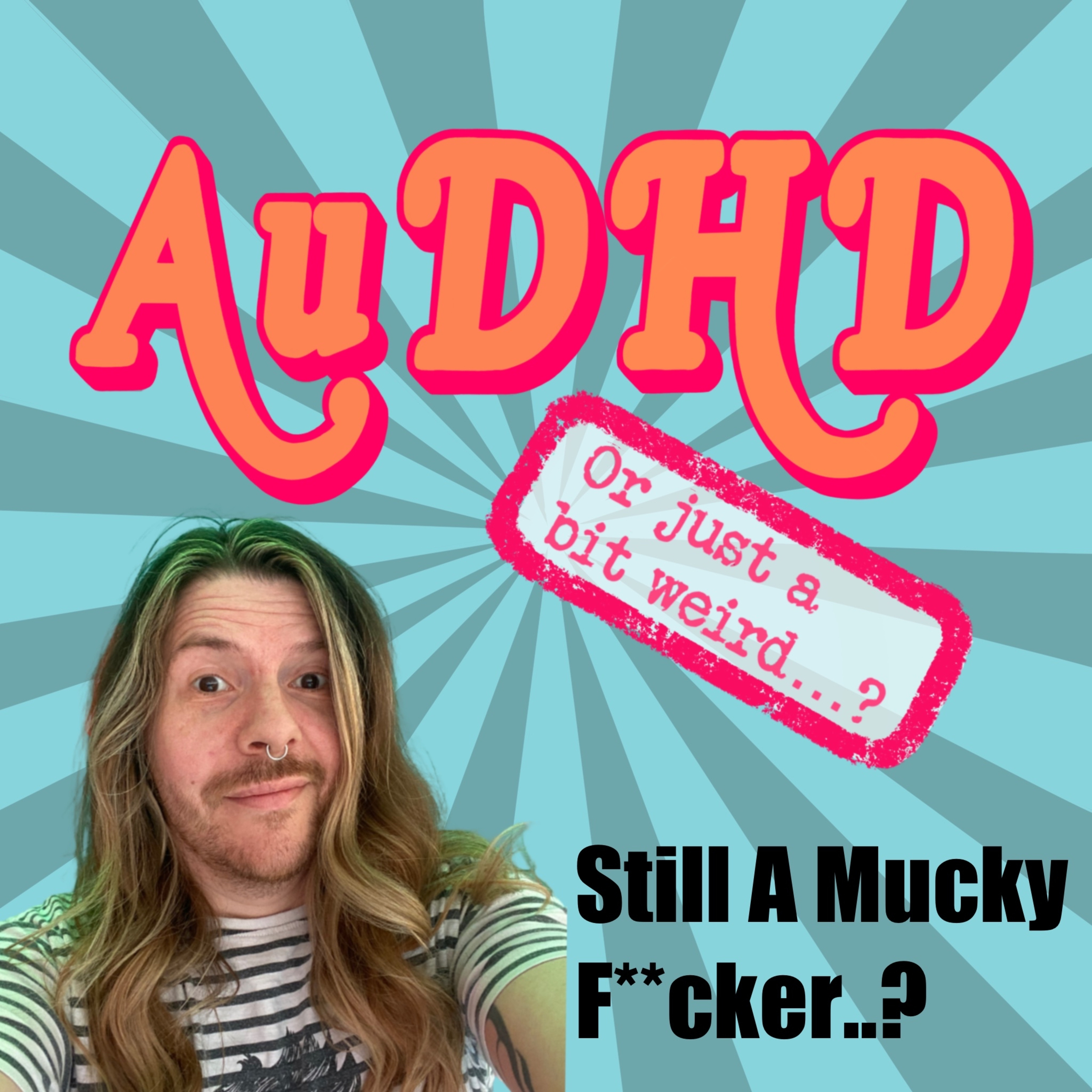 Still A Mucky F**ker..?