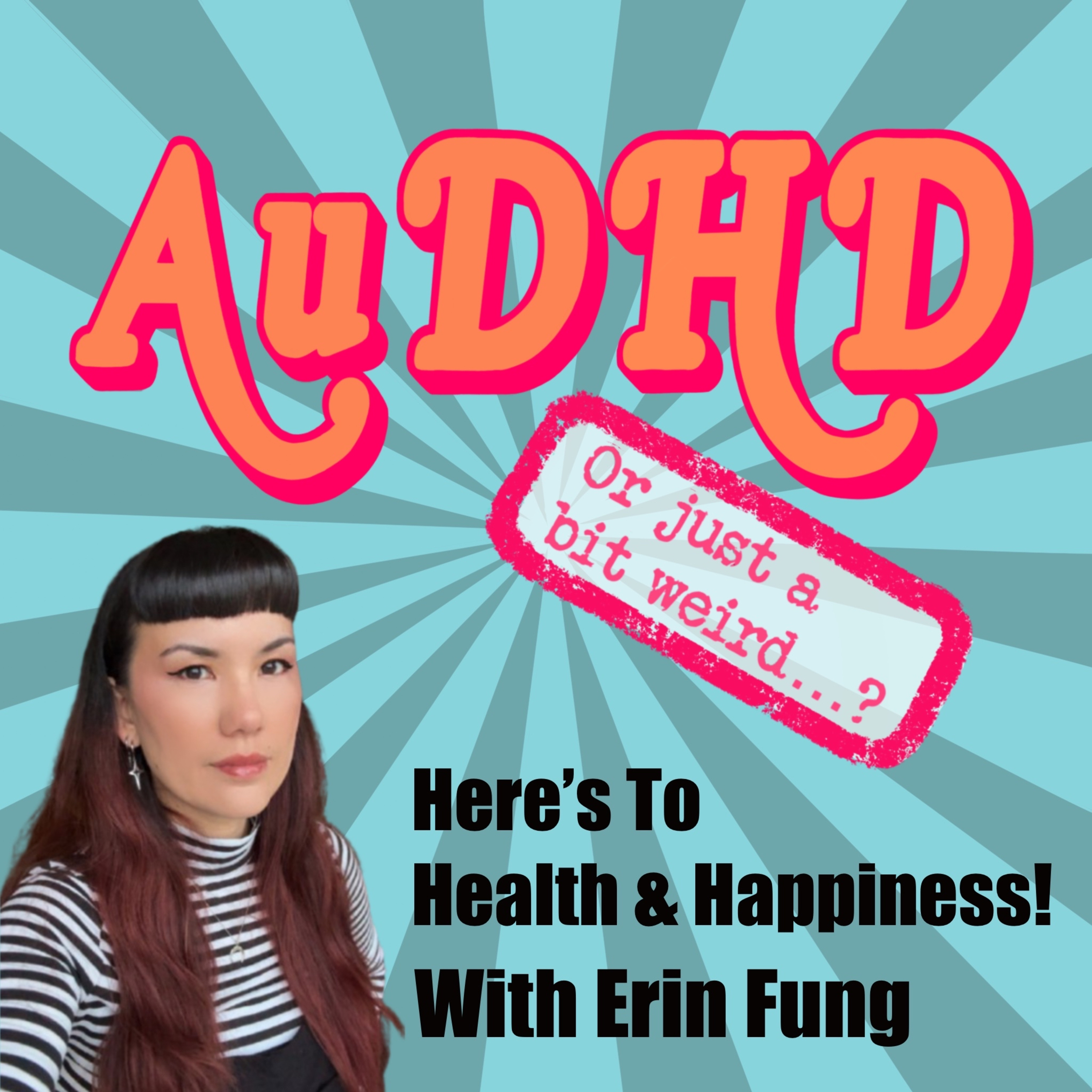 Here's To Health & Happiness! With Erin Fung episode artwork