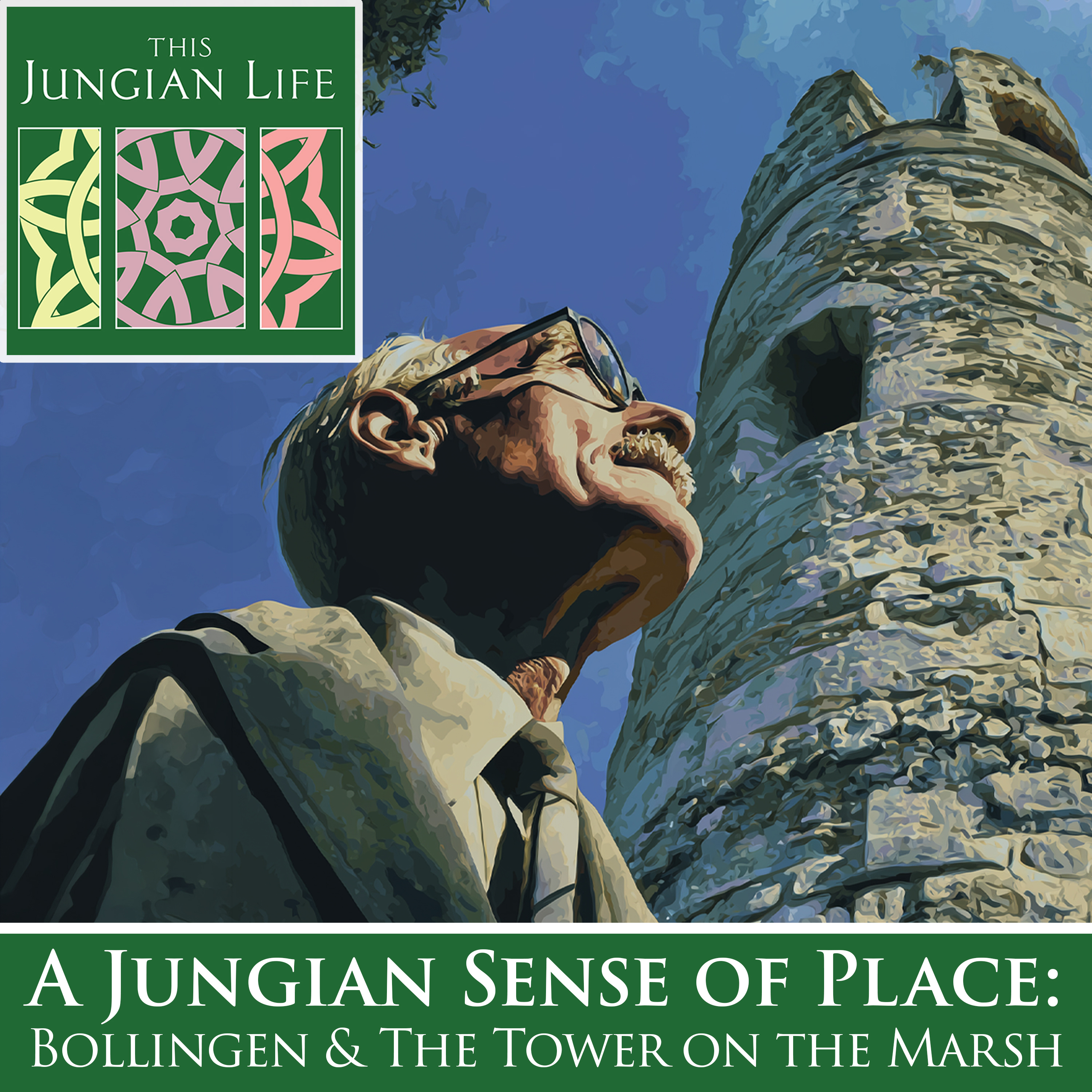 A Jungian Sense of Place: Bollingen and The Tower on the Marsh