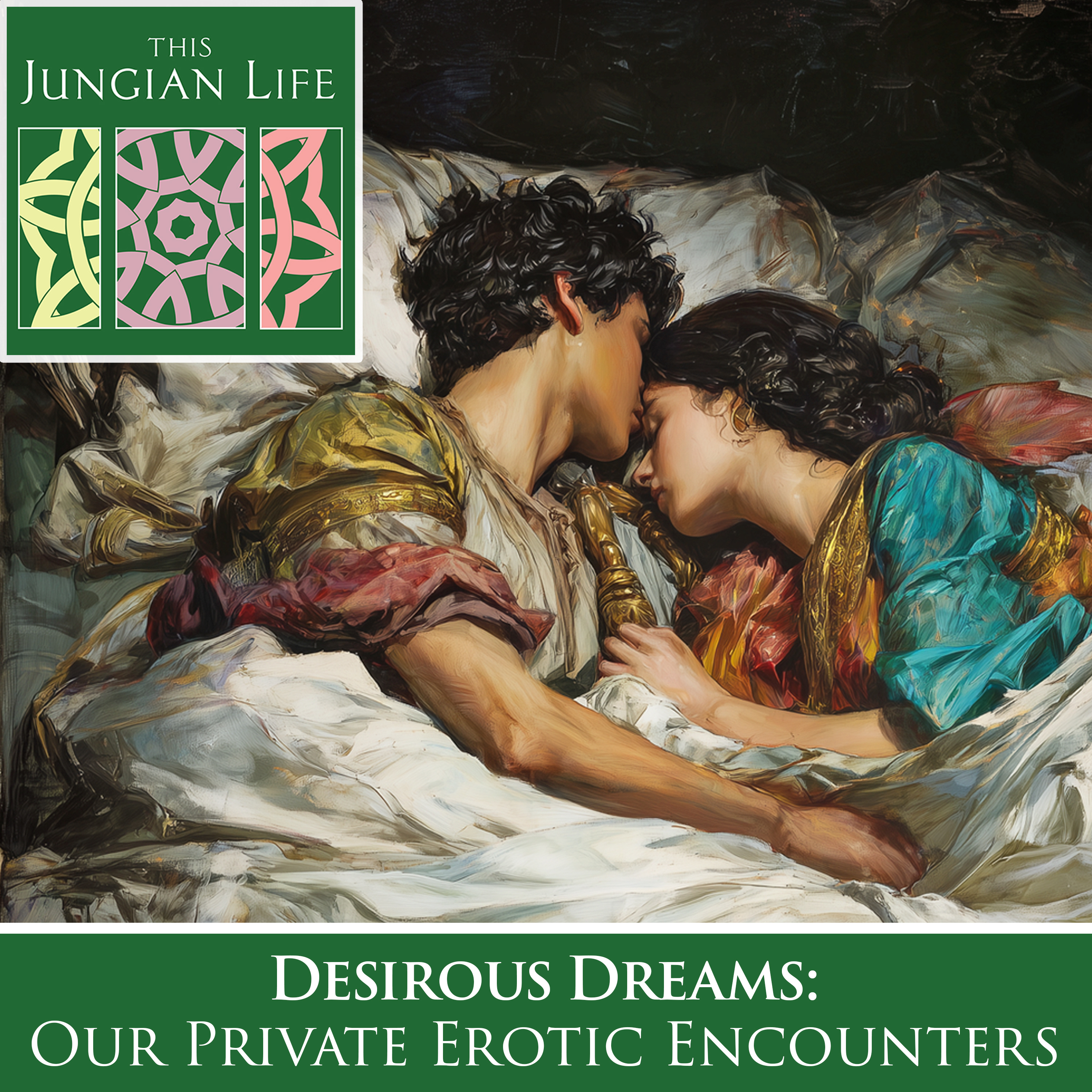 Desirous Dreams: Our Private Erotic Encounters