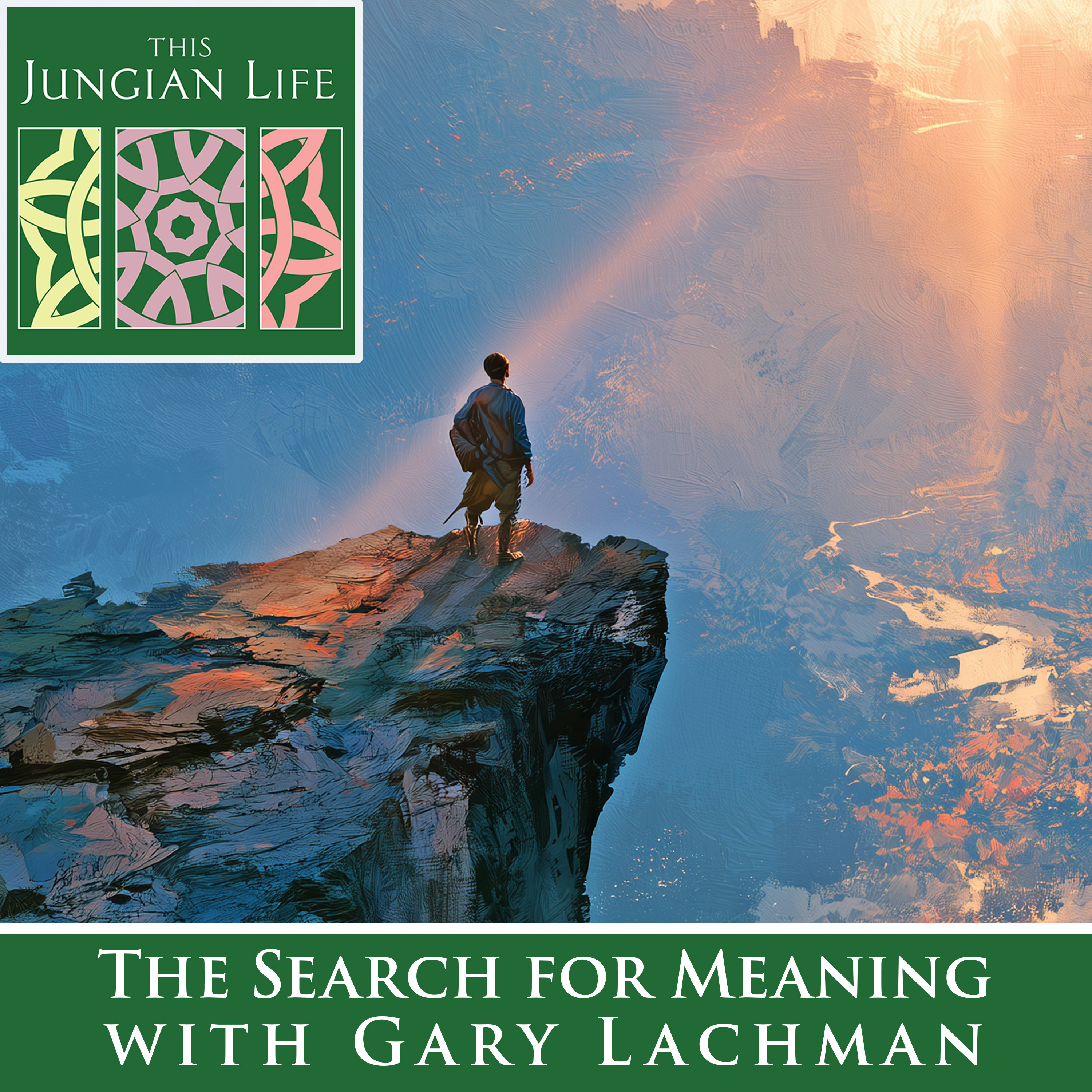 The Search for Meaning with Gary Lachman