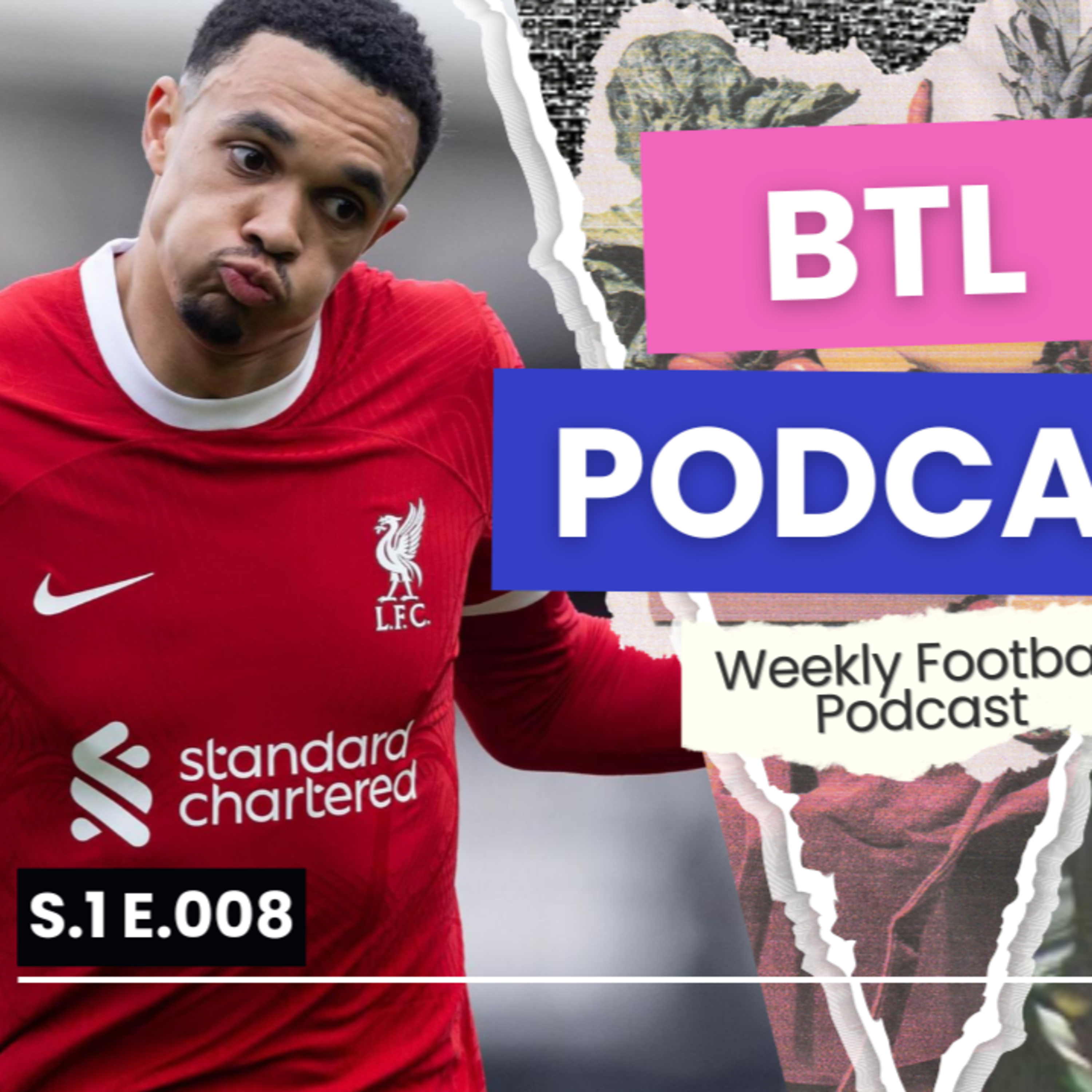 Between The Lines | Episode 008 | Manchester United STUN Liverpool / Chelsea & Arsenal Tie episode artwork