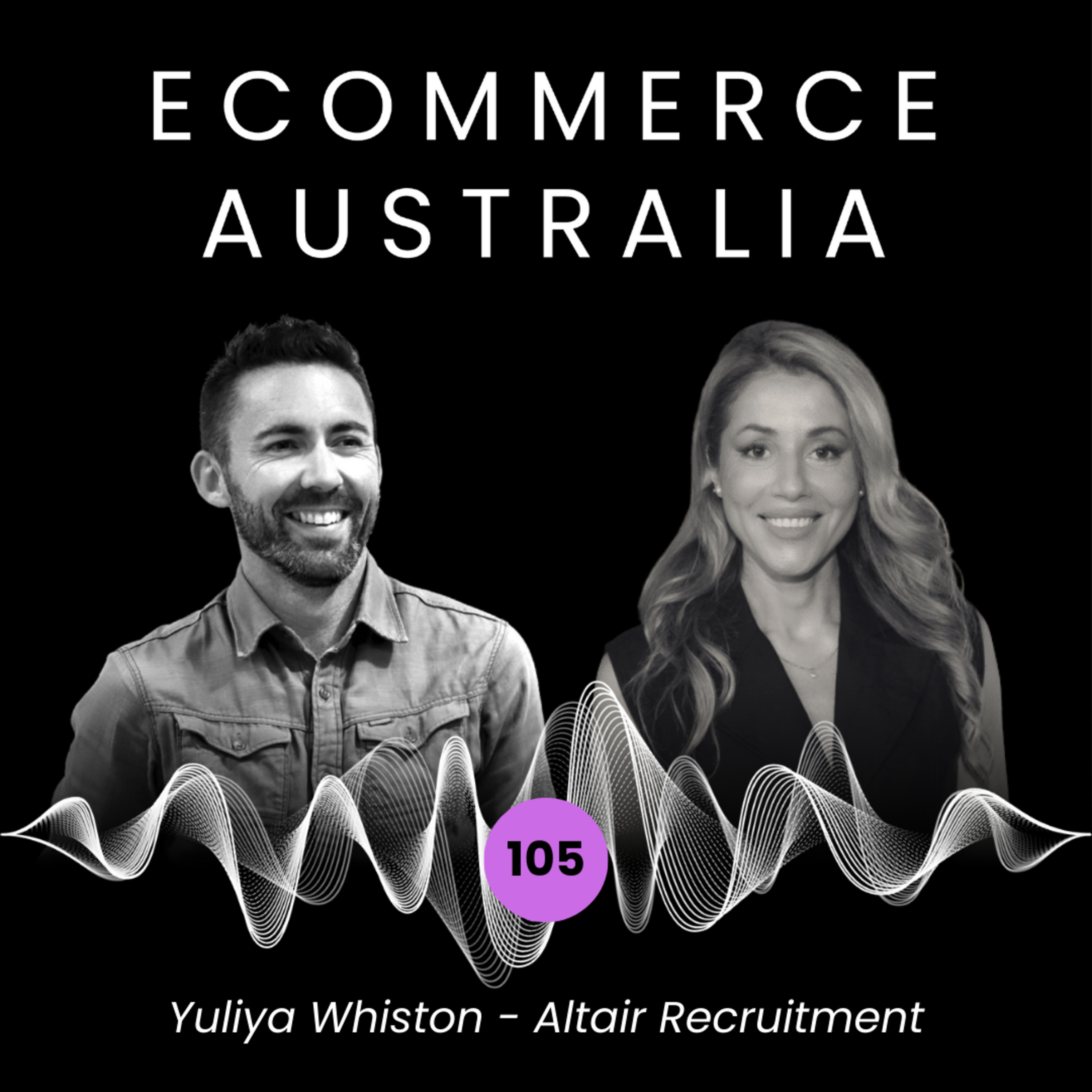 What Top Talent Really Wants in 2025 I eCommerce Recruitment Specialist - Yuliya Whiston