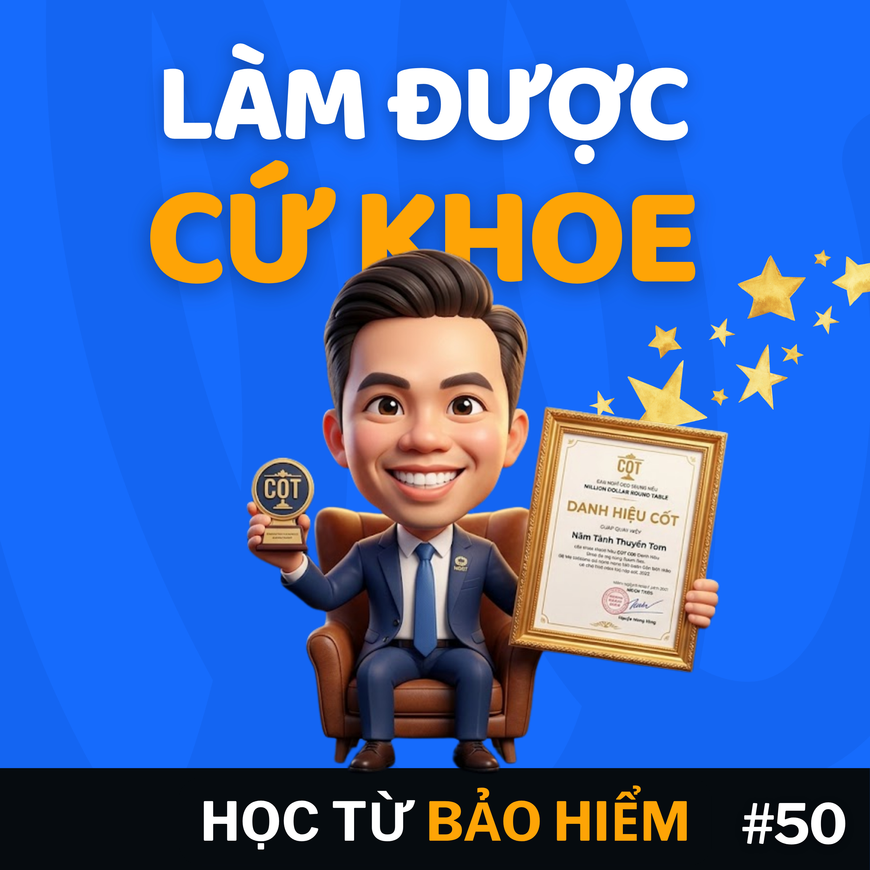#50 - Làm ĐƯỢC, cứ KHOE episode artwork