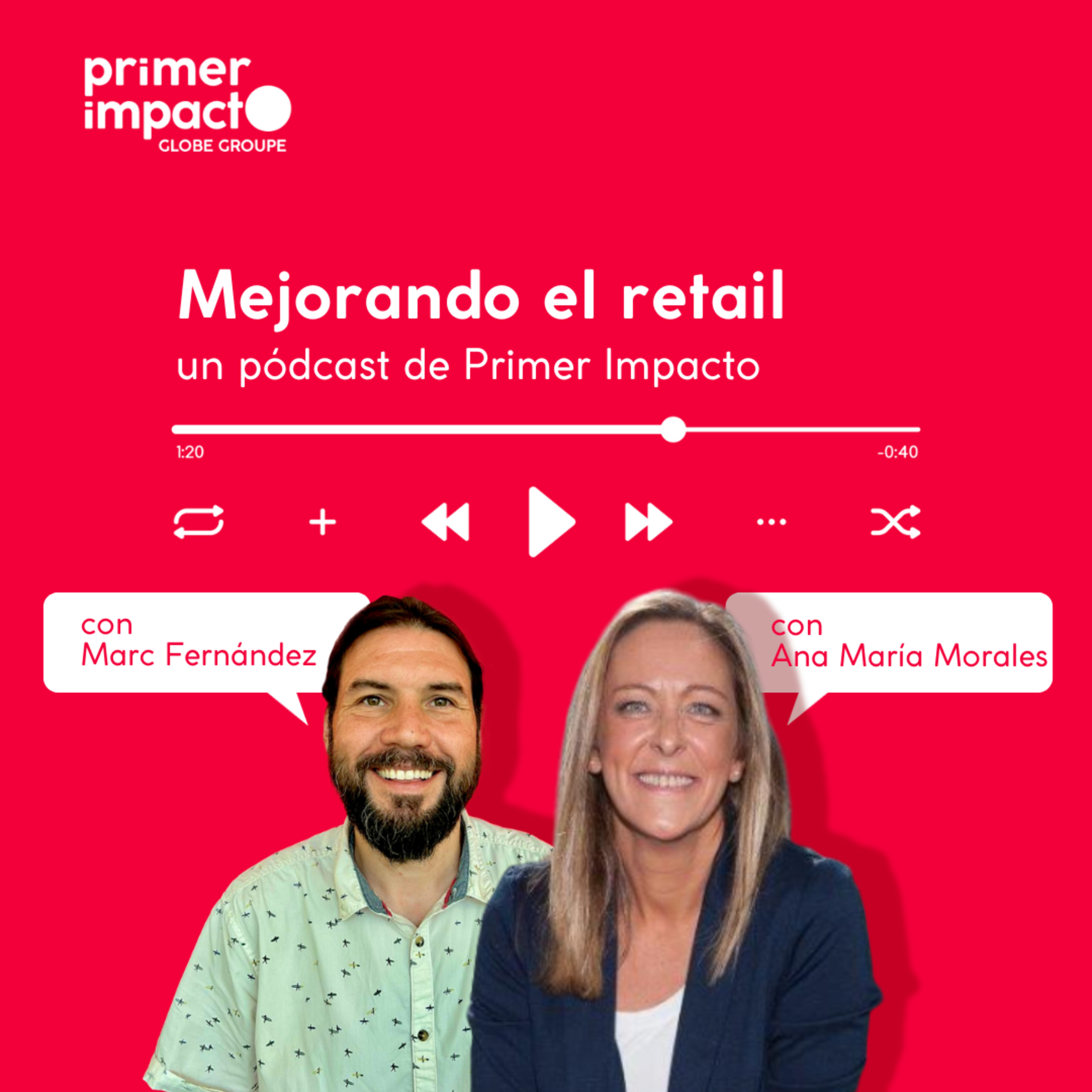 Mejorando el retail: un pódcast de Primer Impacto