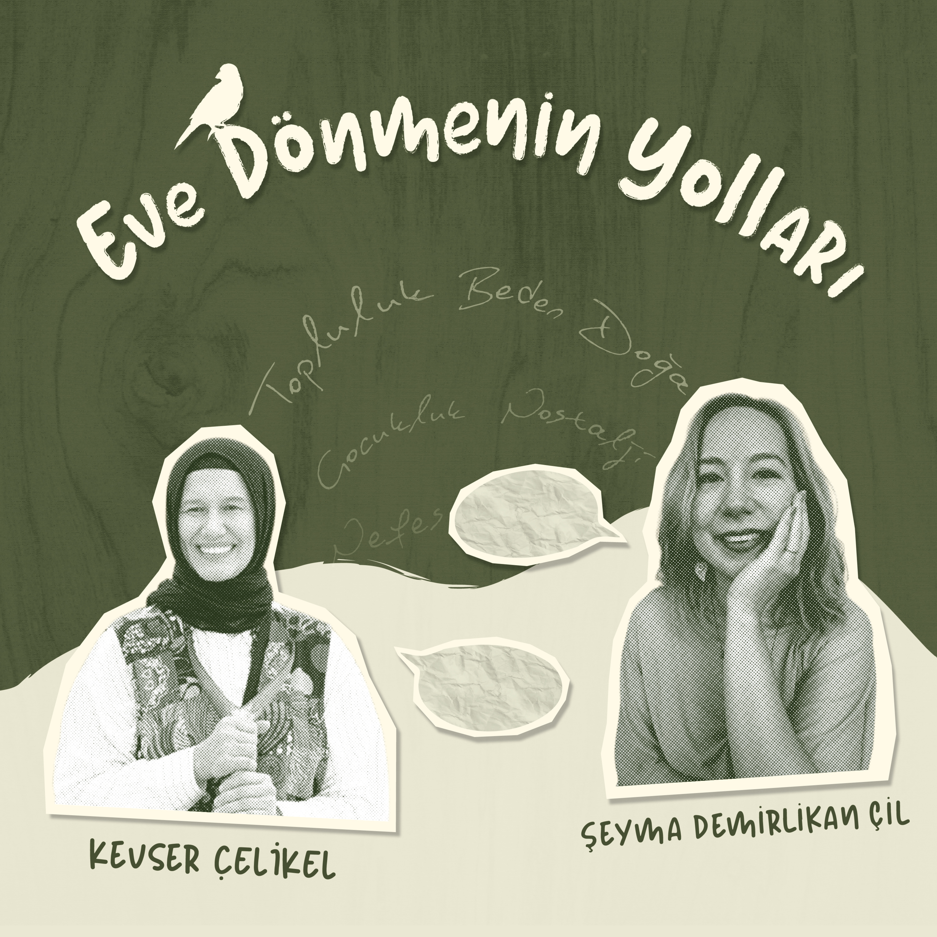 Eve Dönmenin Yolları Podcast