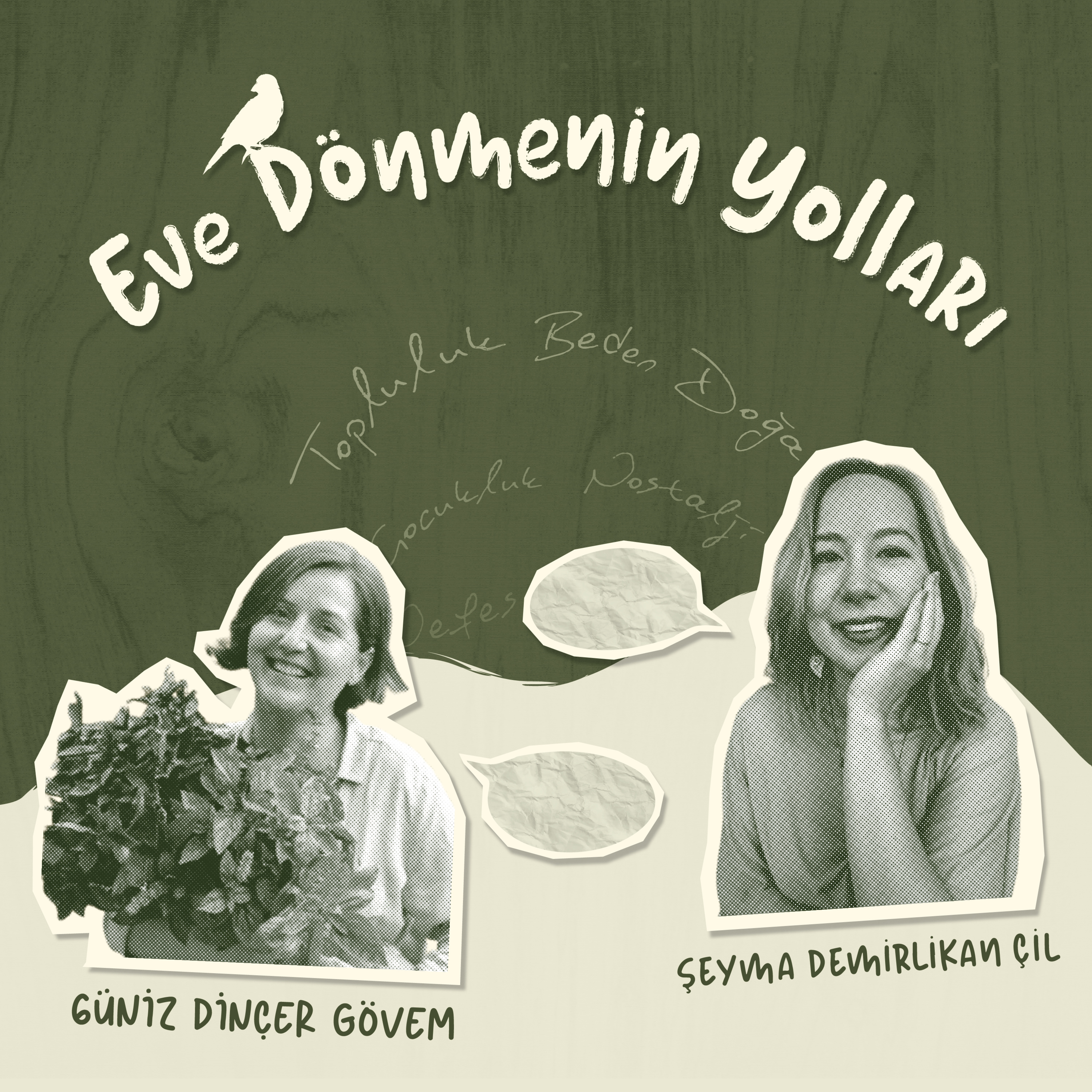 Eve Dönmenin Yolları Podcast