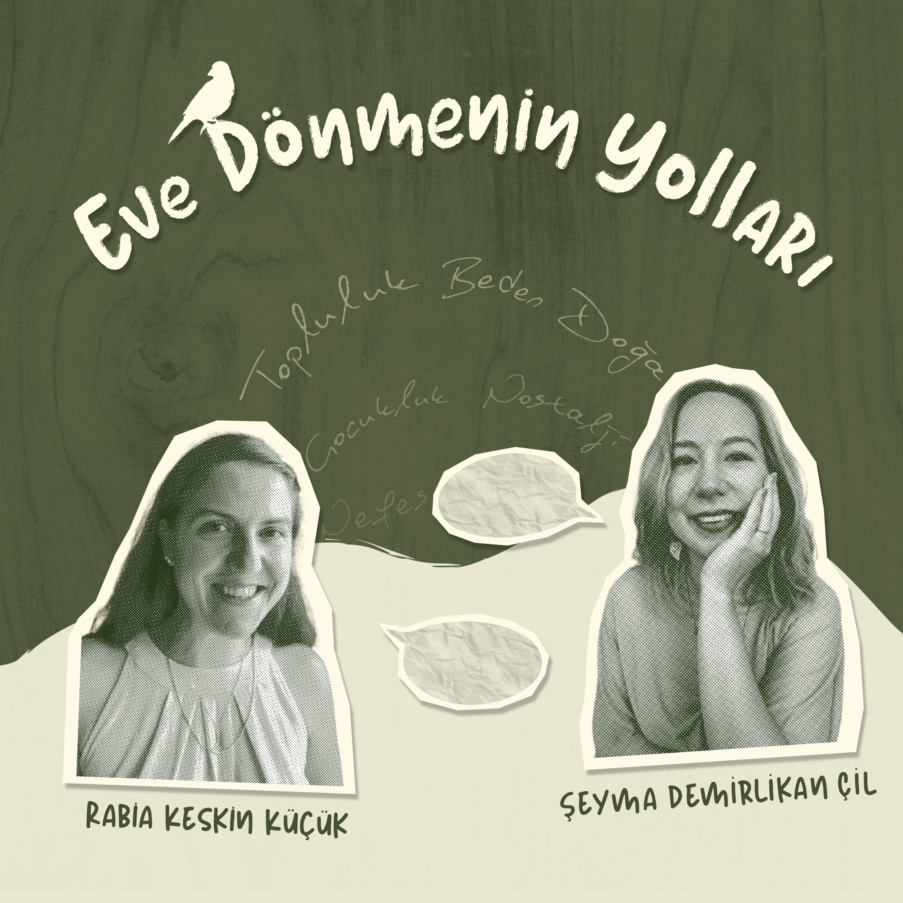 Eve Dönmenin Yolları Podcast