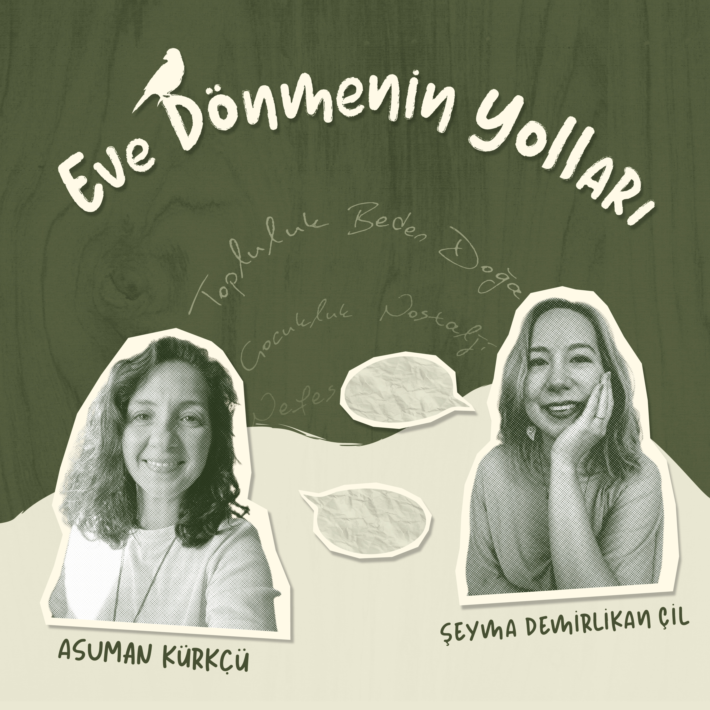 Eve Dönmenin Yolları Podcast