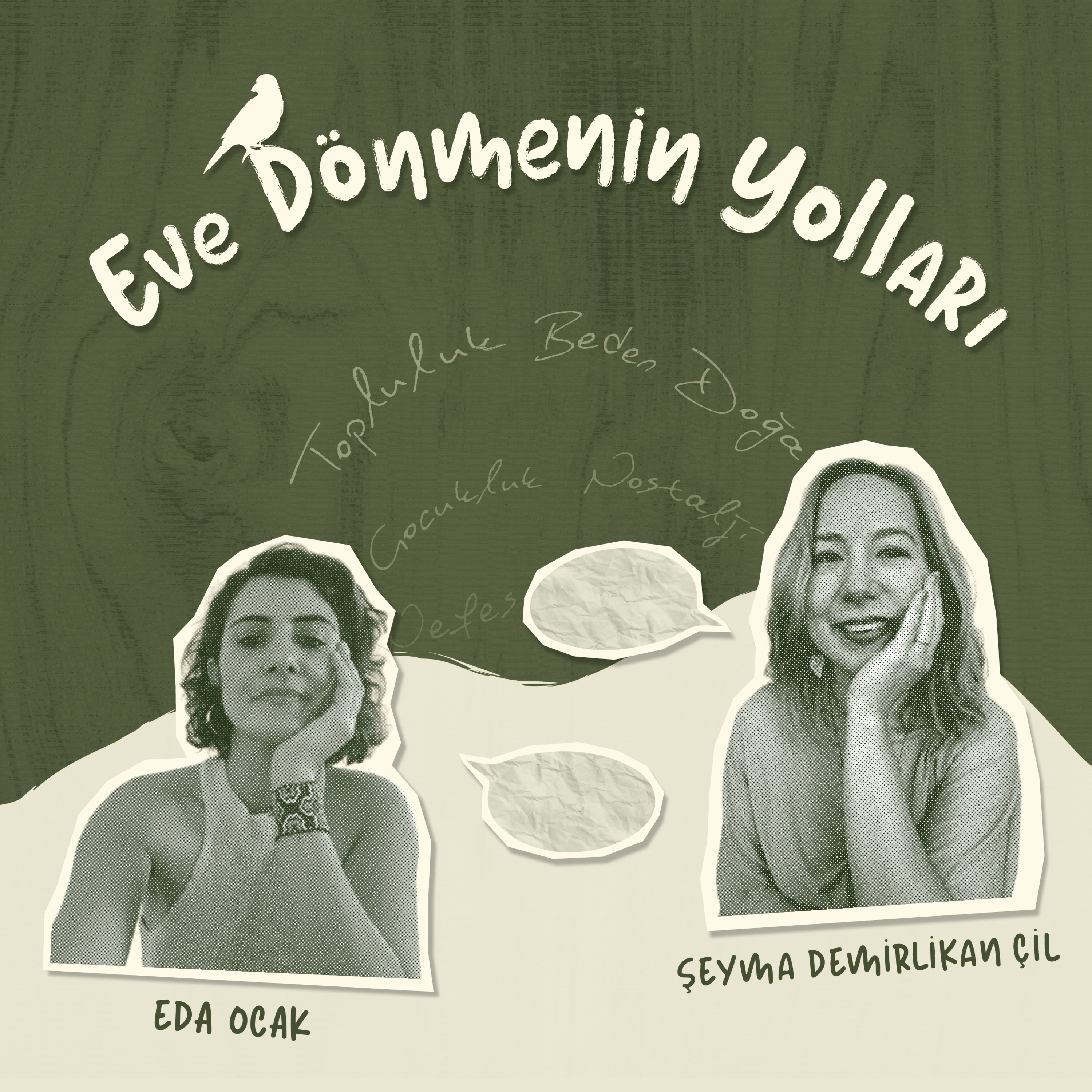 Eve Dönmenin Yolları Podcast
