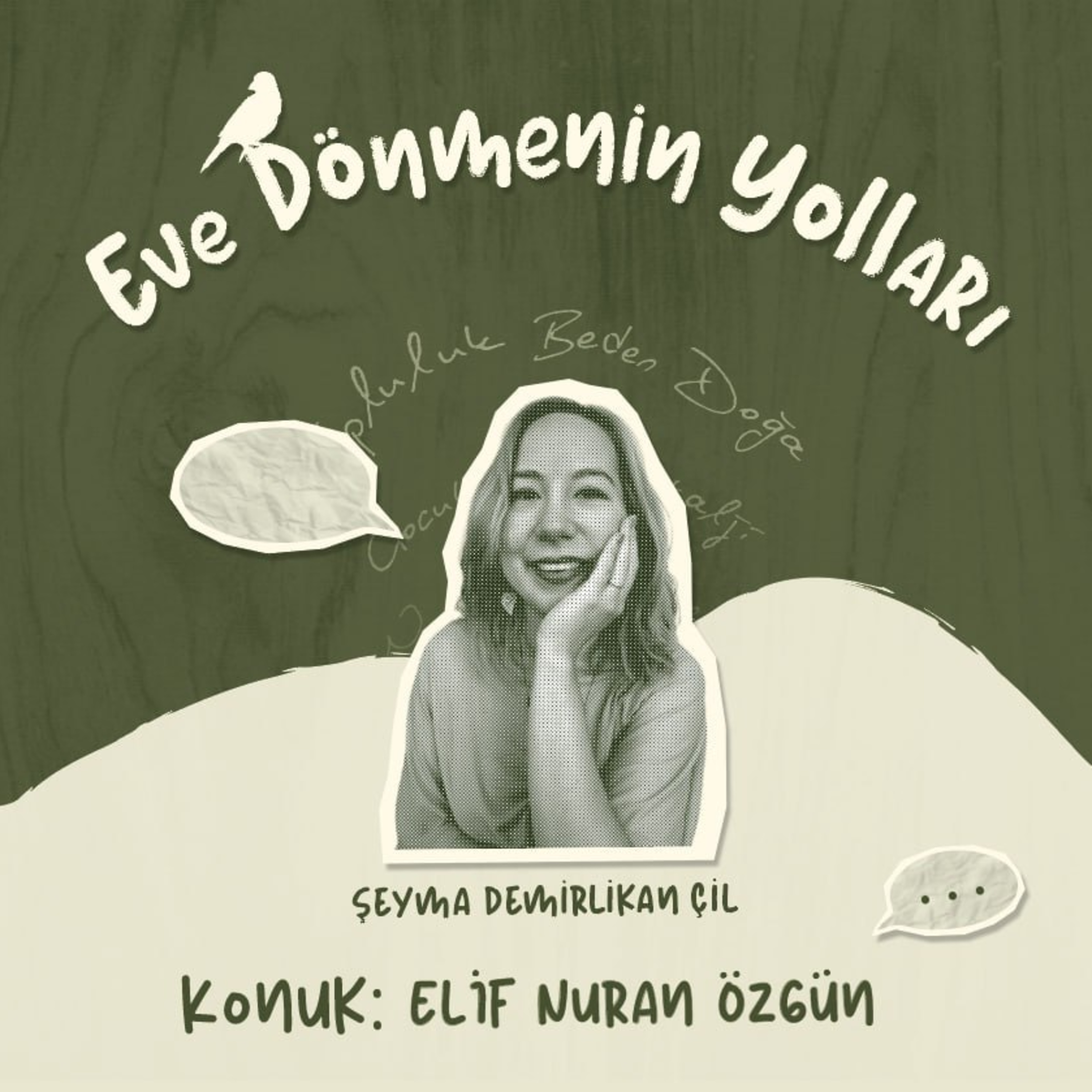 Eve Dönmenin Yolları Podcast