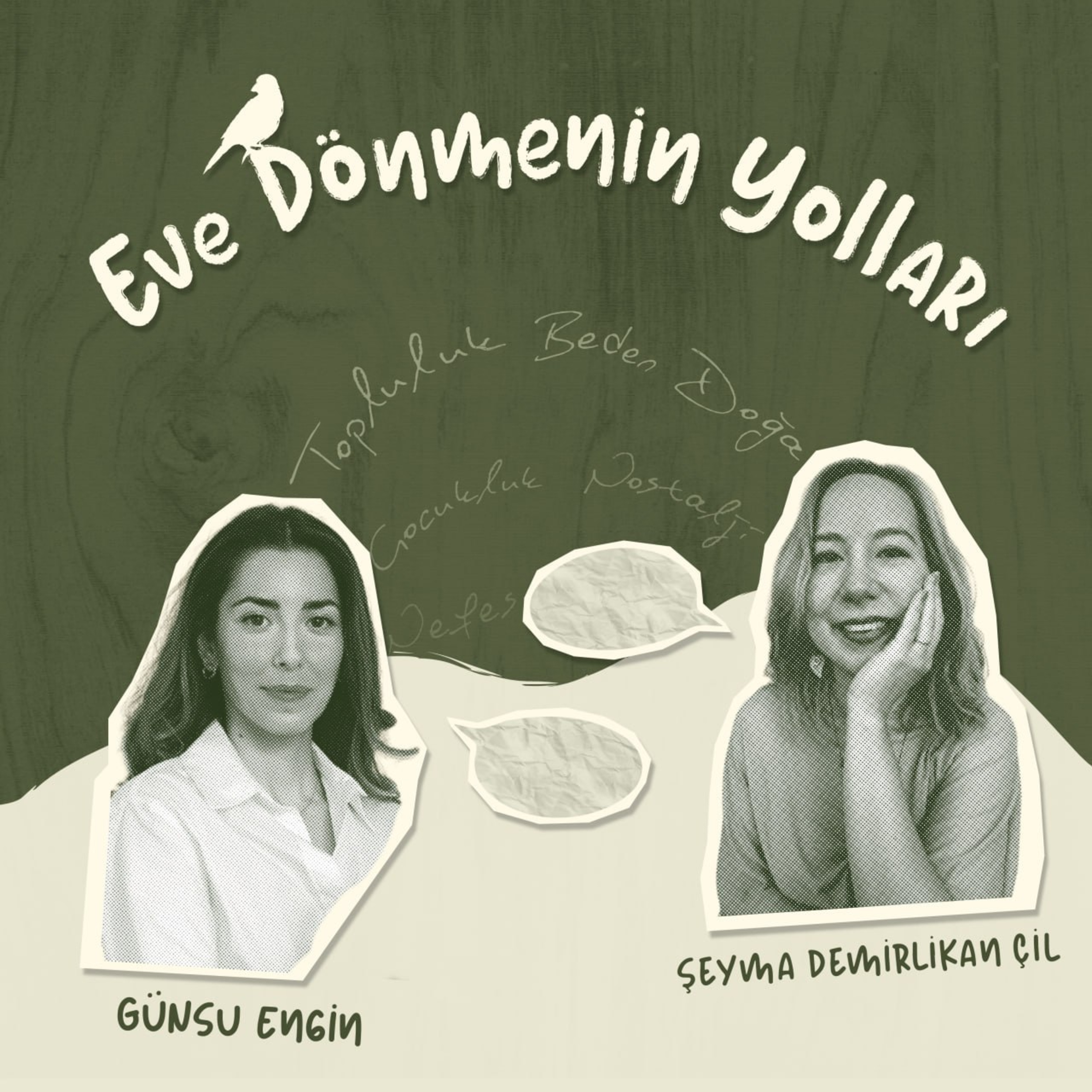 Eve Dönmenin Yolları Podcast