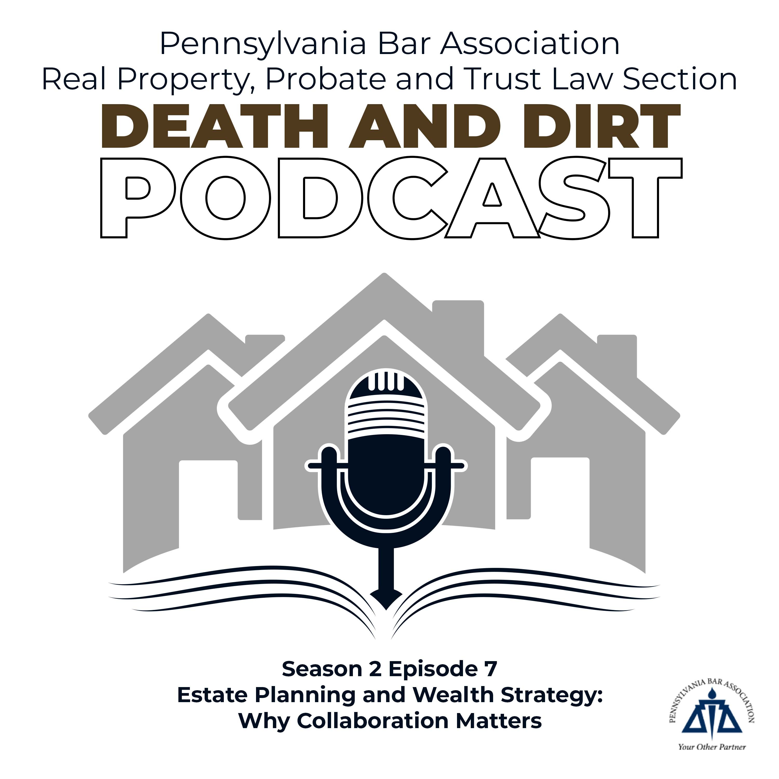 Estate Planning and Wealth Strategy: Why Collaboration Matters | Season 2 Episode 7 episode artwork