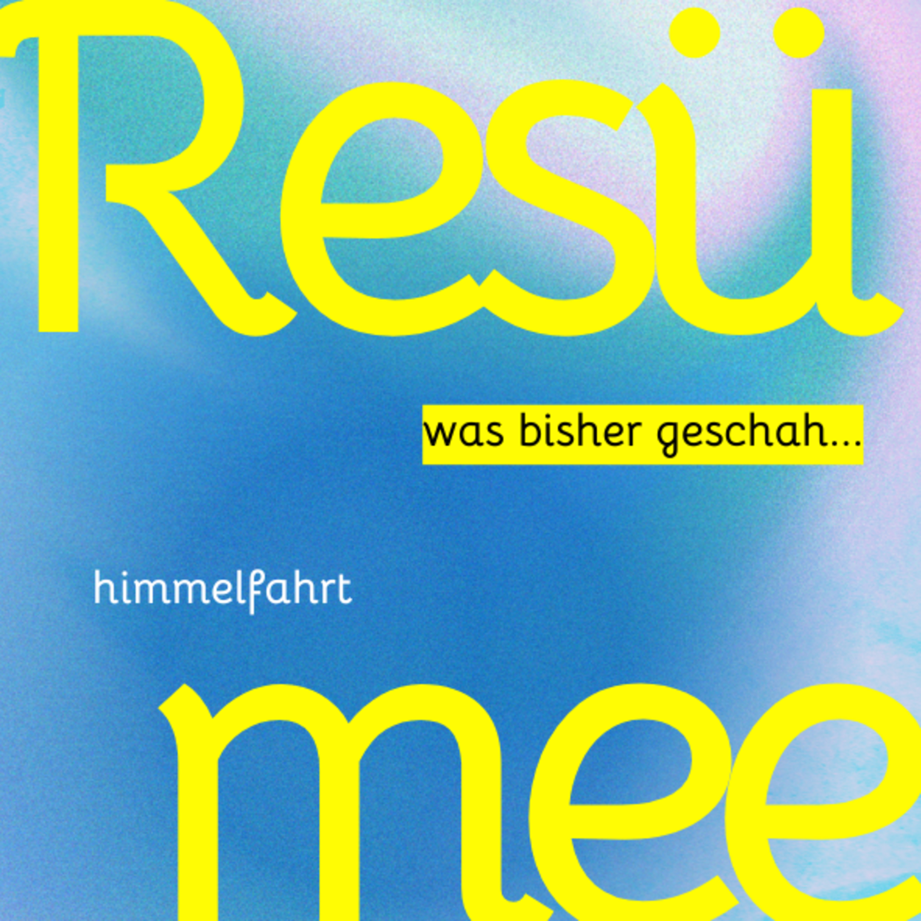Resümee | Himmelfahrt | Andre Janzen