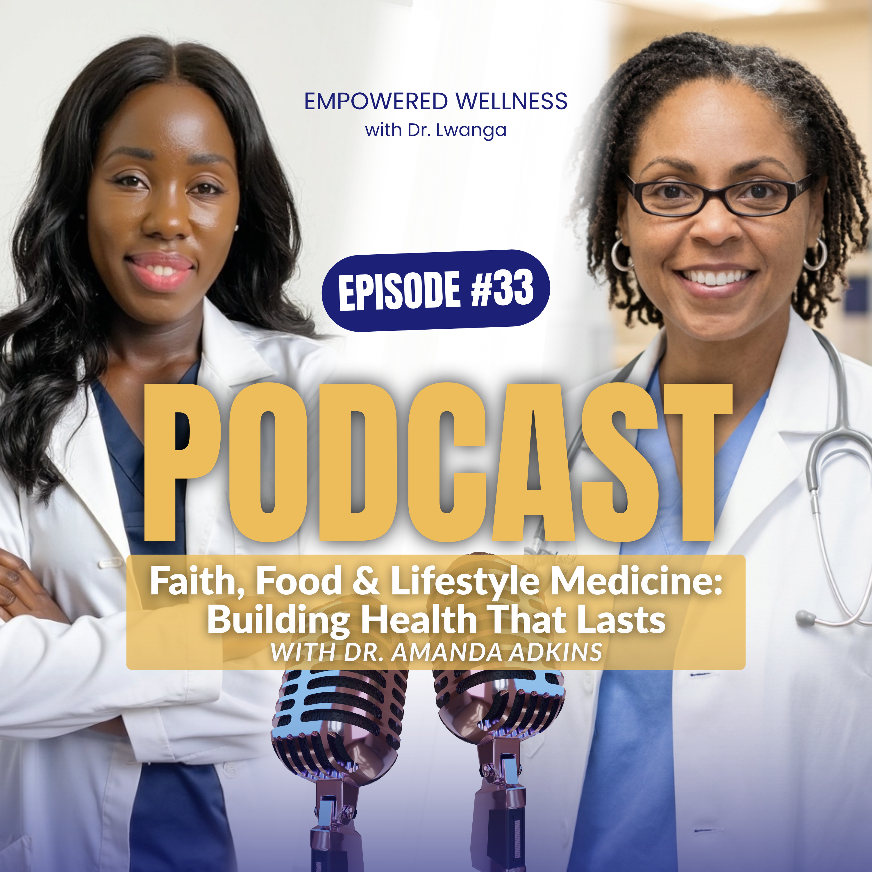 Faith, Food & Lifestyle Medicine: Building Health That Lasts with Dr. Amanda Adkins episode artwork