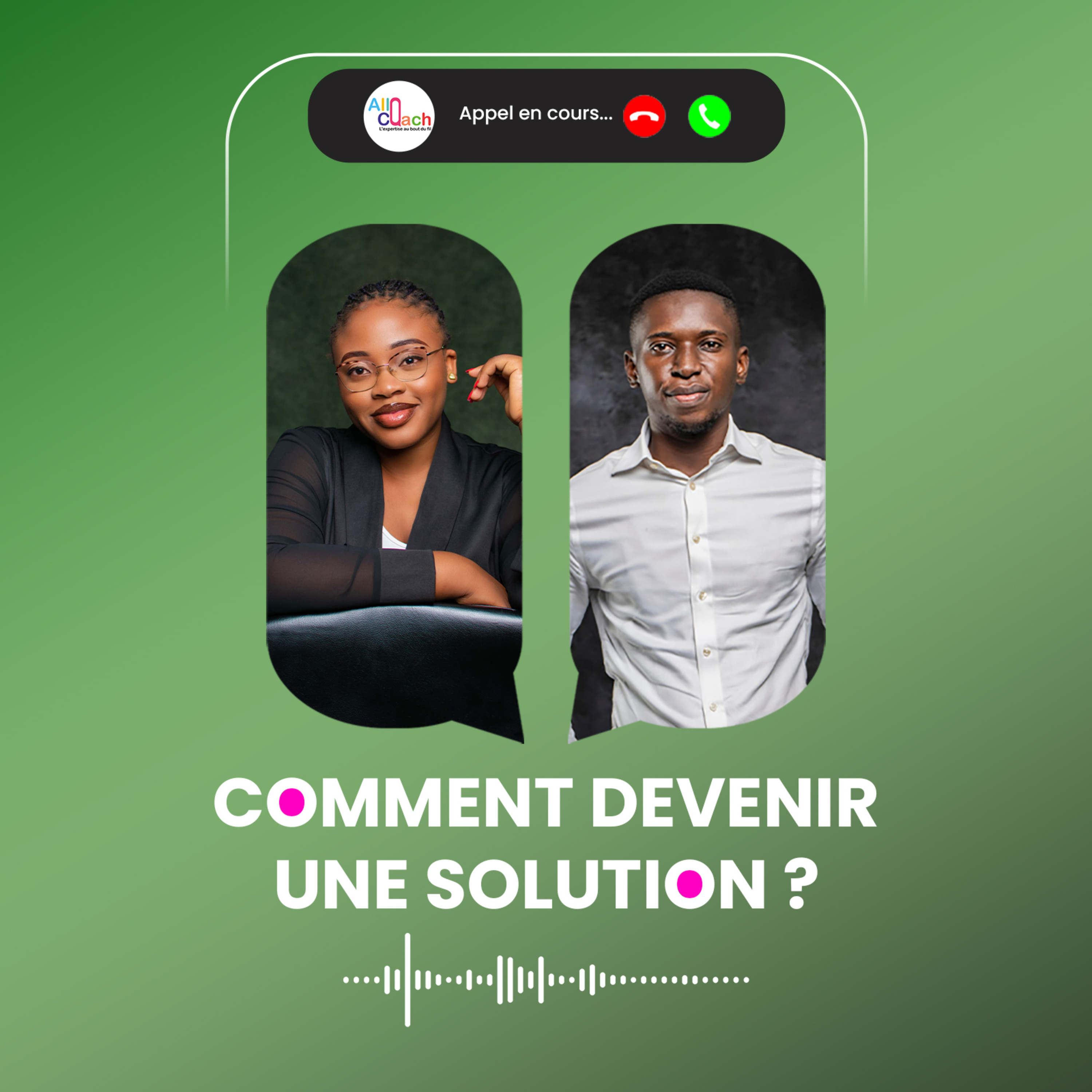 Comment devenir une solution ? episode artwork