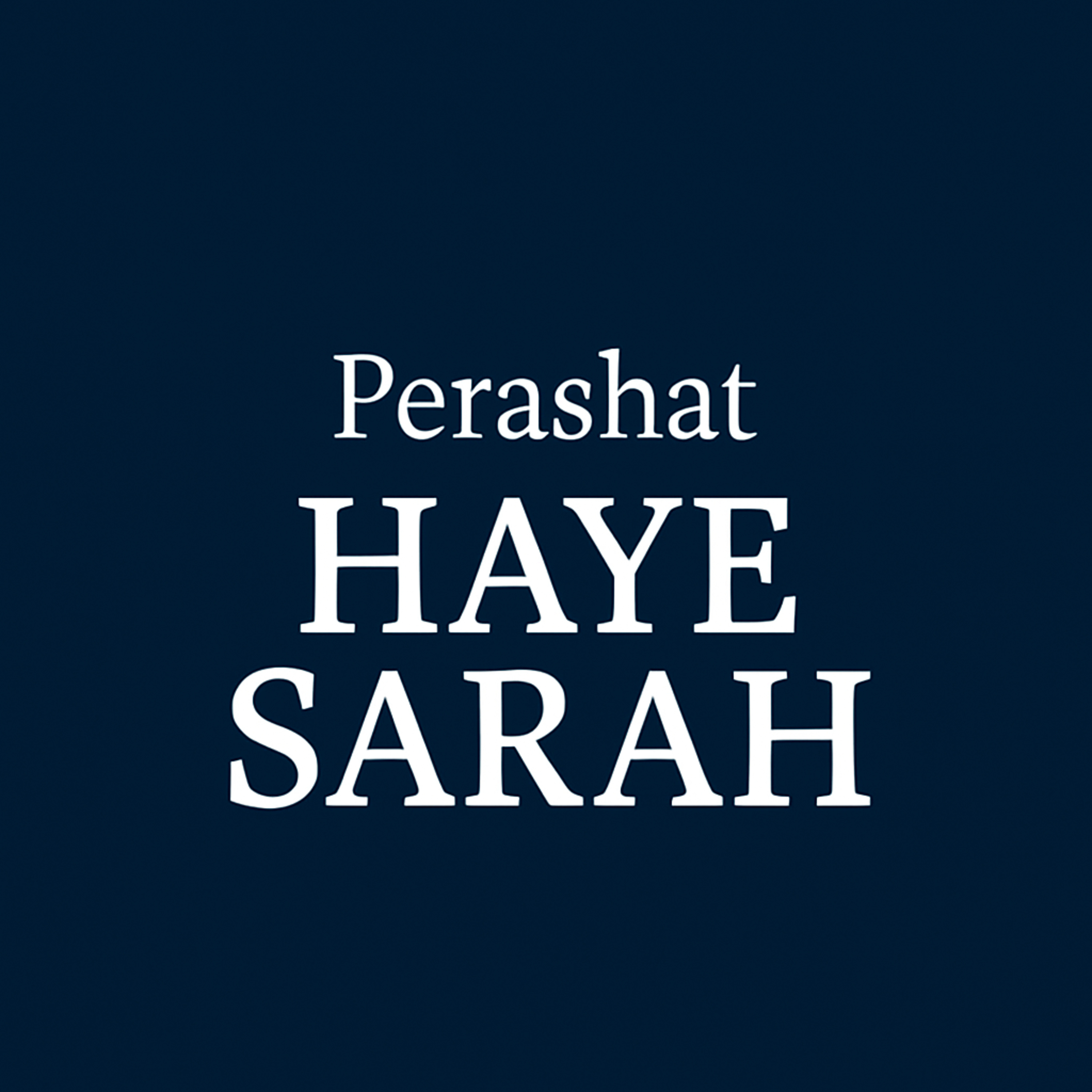 Haye Sarah: Rav Judah Dardik on Navigating Loss & Legacy episode artwork