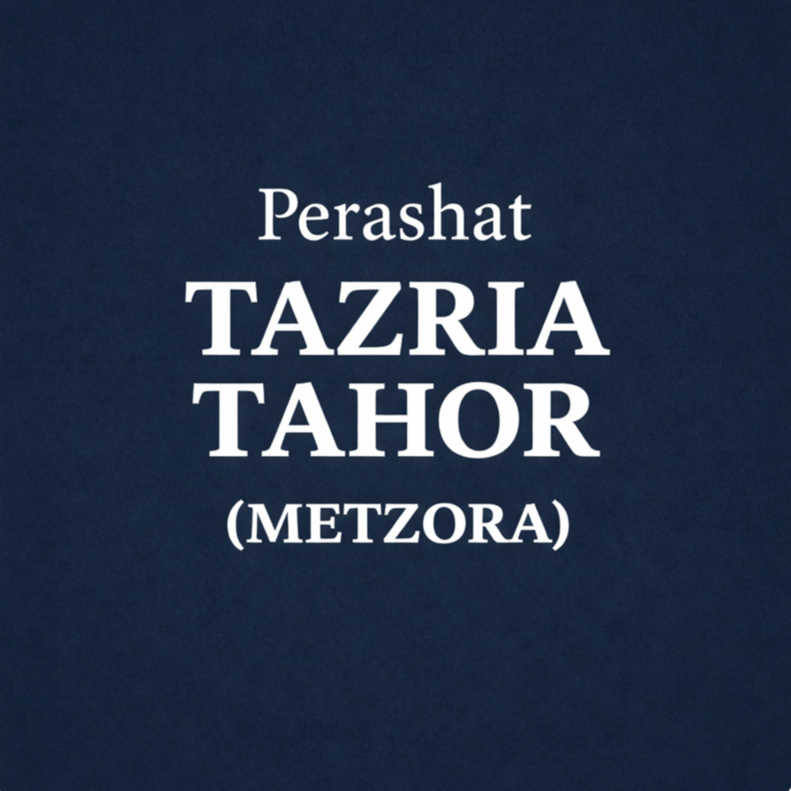Tazria Tahor (Metzora): Rabbi Joseph Beyda on "Understanding" Tzaraat