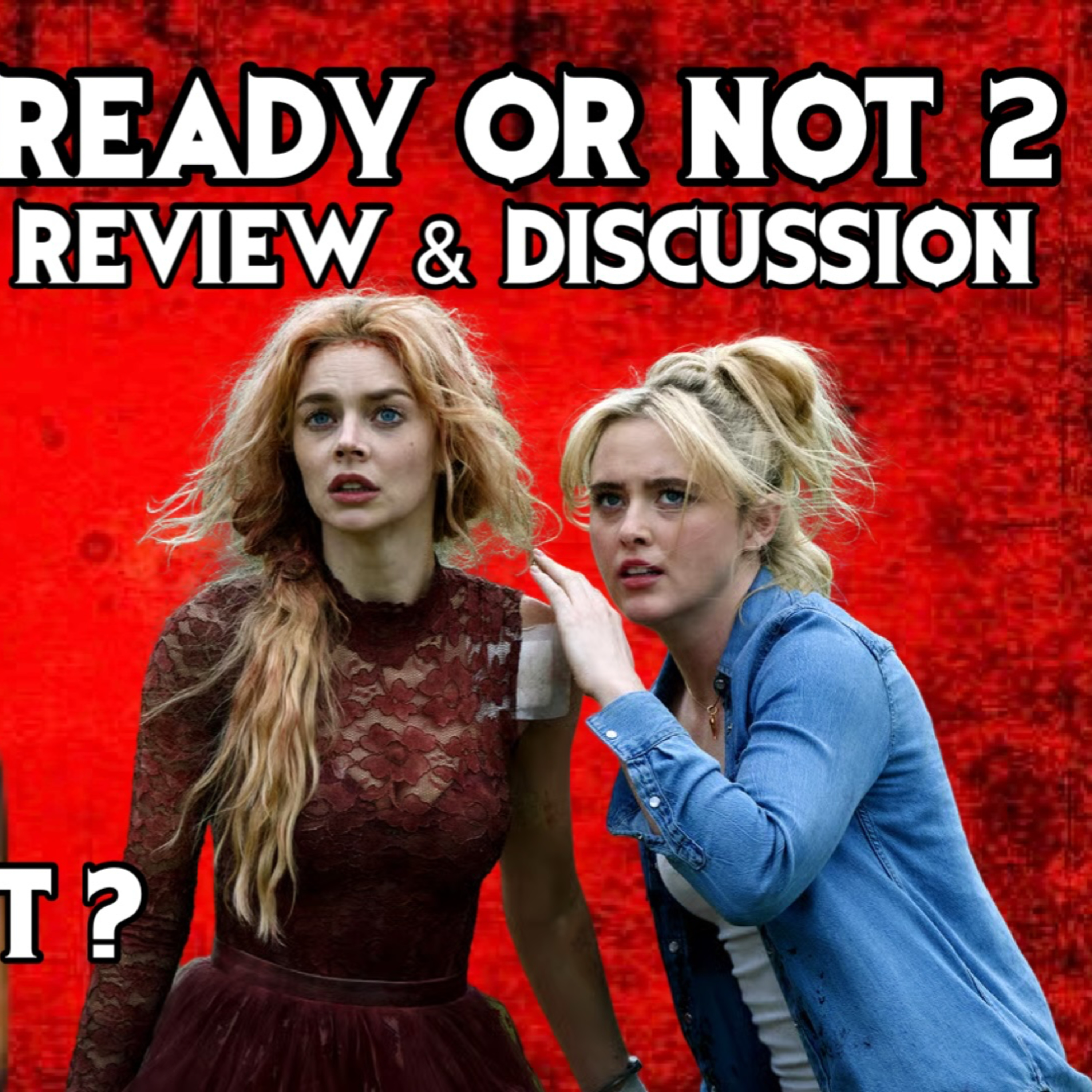READY OR NOT 2 REVIEW DISCUSSION | BUFFY REBOOT NO MORE episode artwork