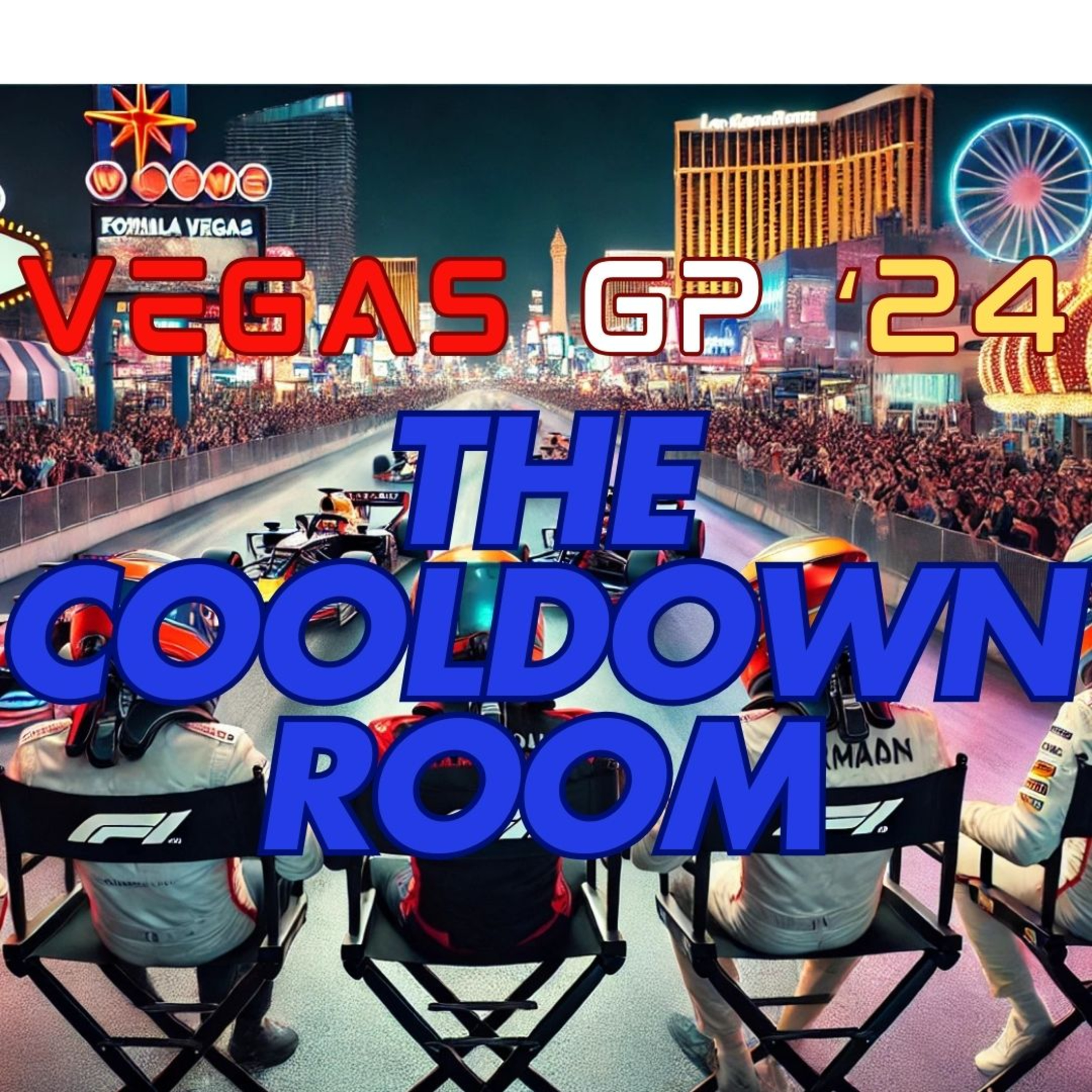 The Cooldown Room - VEGAS F1 2024 GP Recap with the PIT CREW. Merc goes 1-2, Max goes for 4, much much more! episode artwork