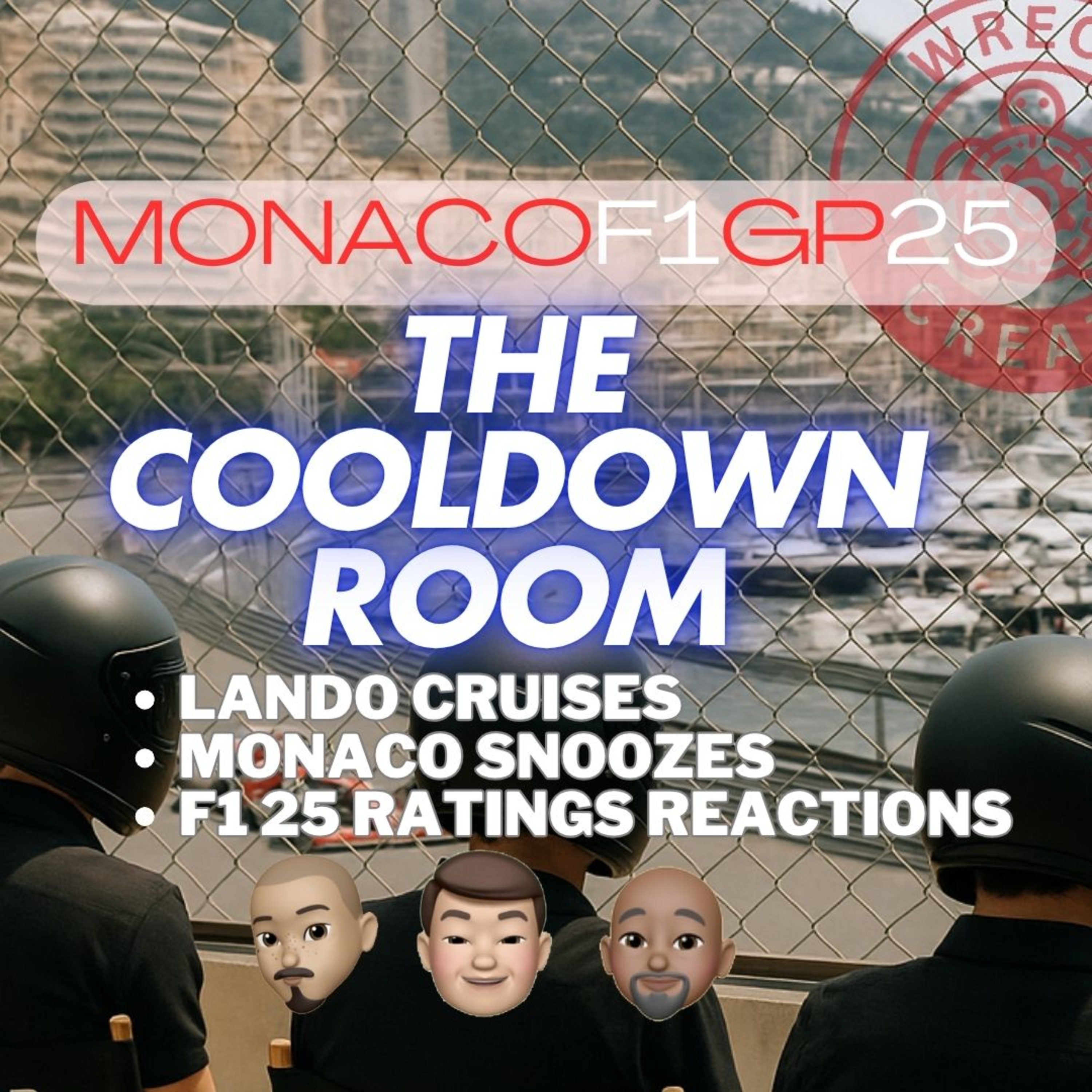 The Cooldown Room - MONACO 25 GP REVIEW - Lando cruises, Monaco snoozes, pit crew boozes! and more! episode artwork