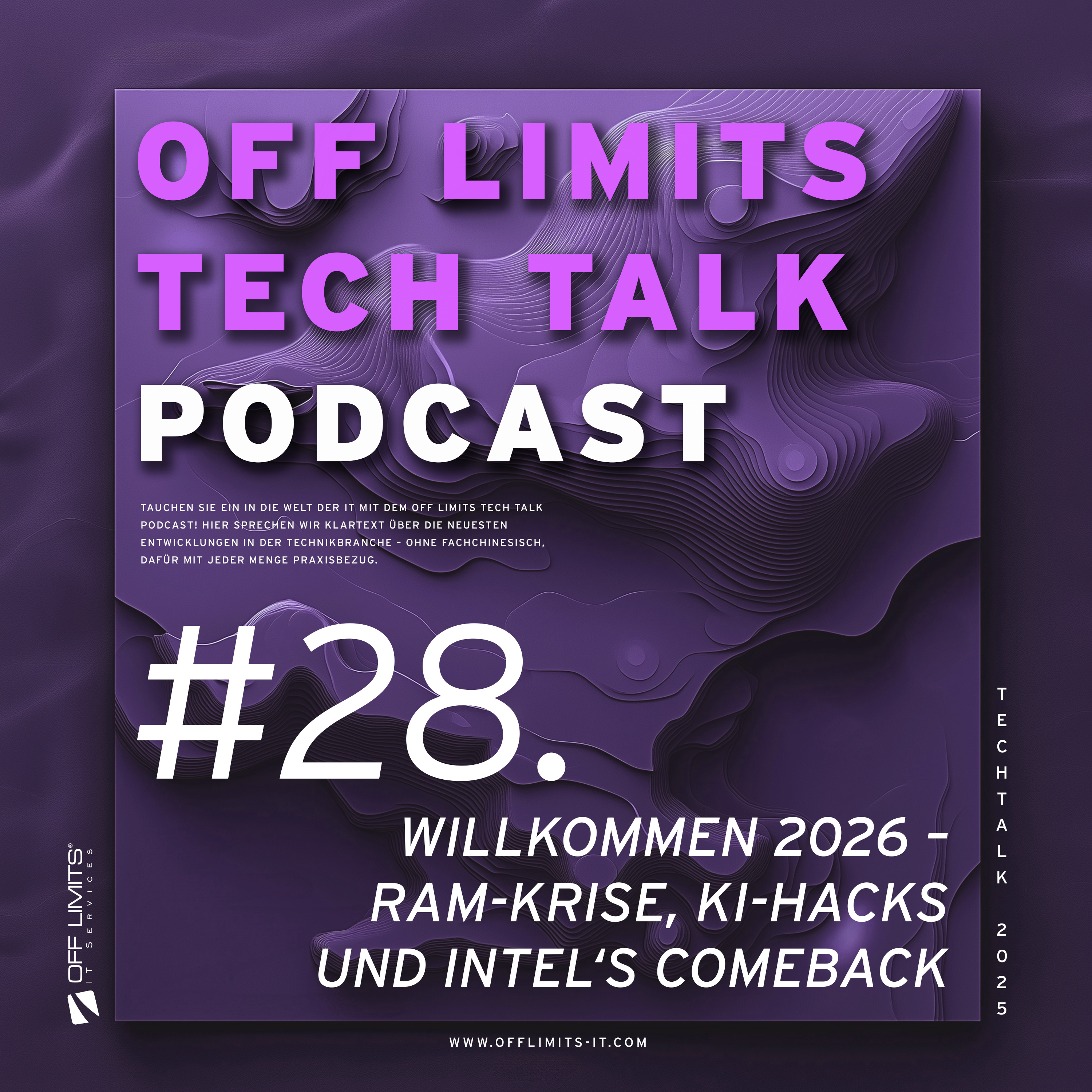 OFF LIMITS Tech Talk #28: Willkommen 2026 – RAM-Krise, KI-Hacks und Intel's Comeback episode artwork
