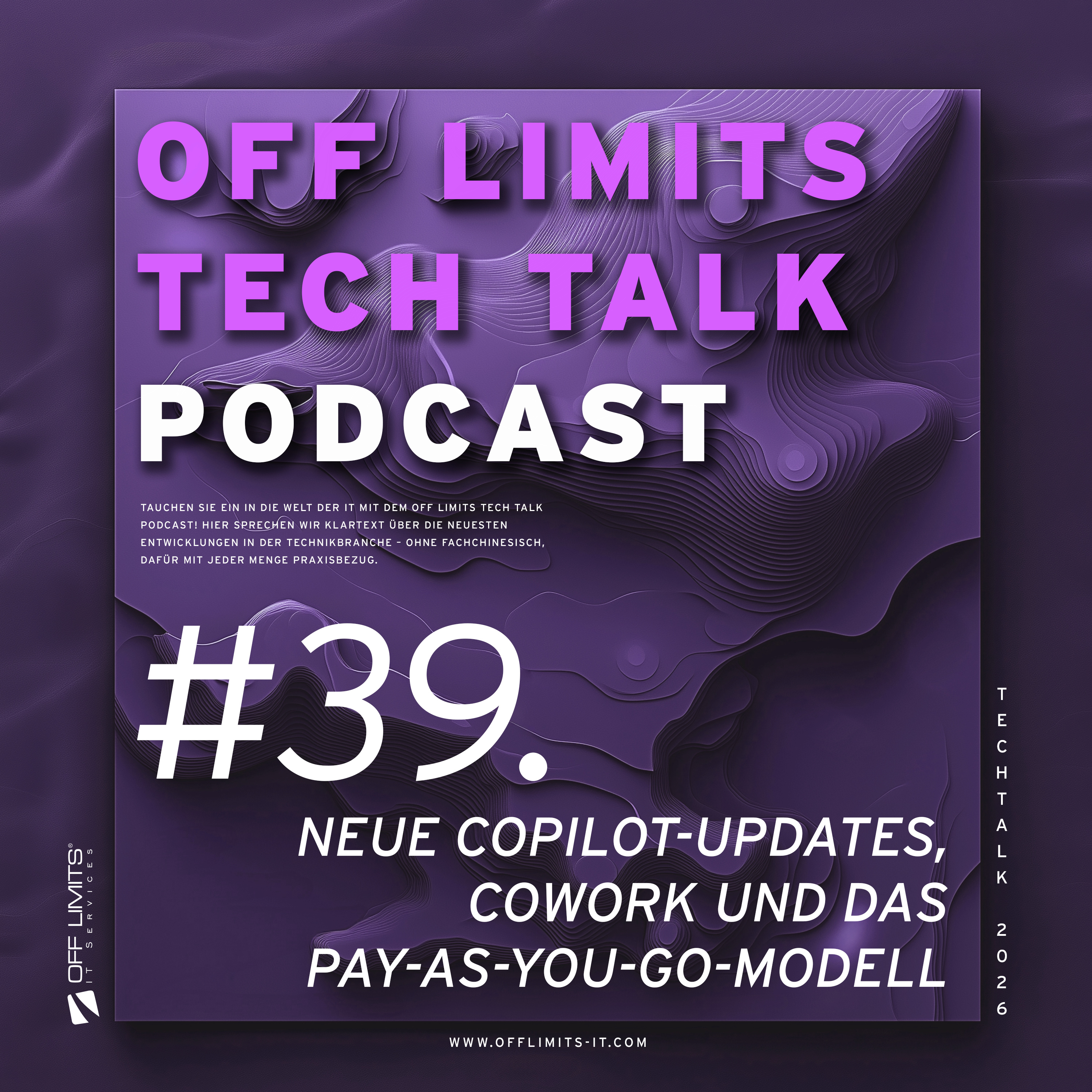 OFF LIMITS Tech Talk #39: Neue Copilot-Updates, Cowork und das Pay-as-you-go-Modell episode artwork