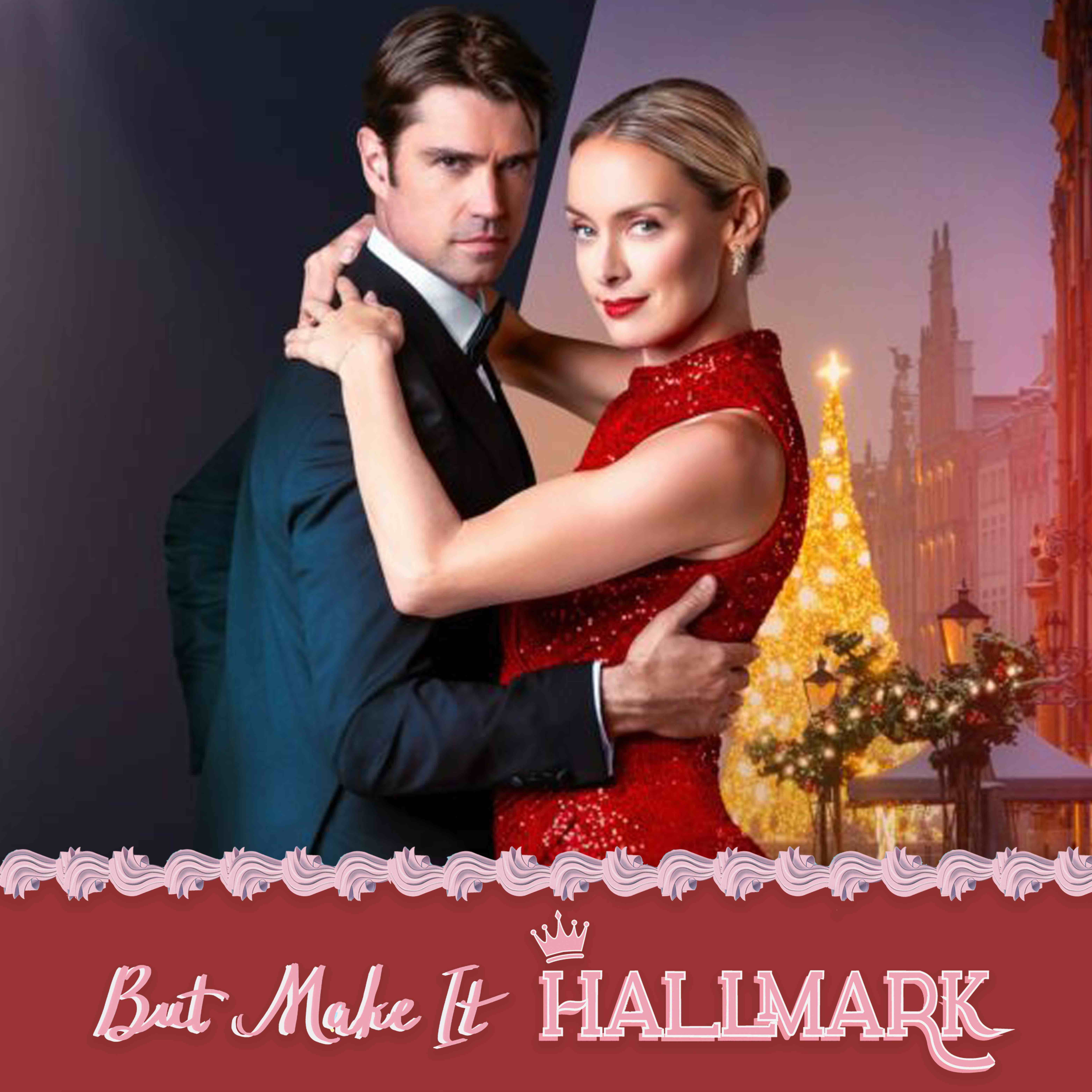 But Make It Hallmark