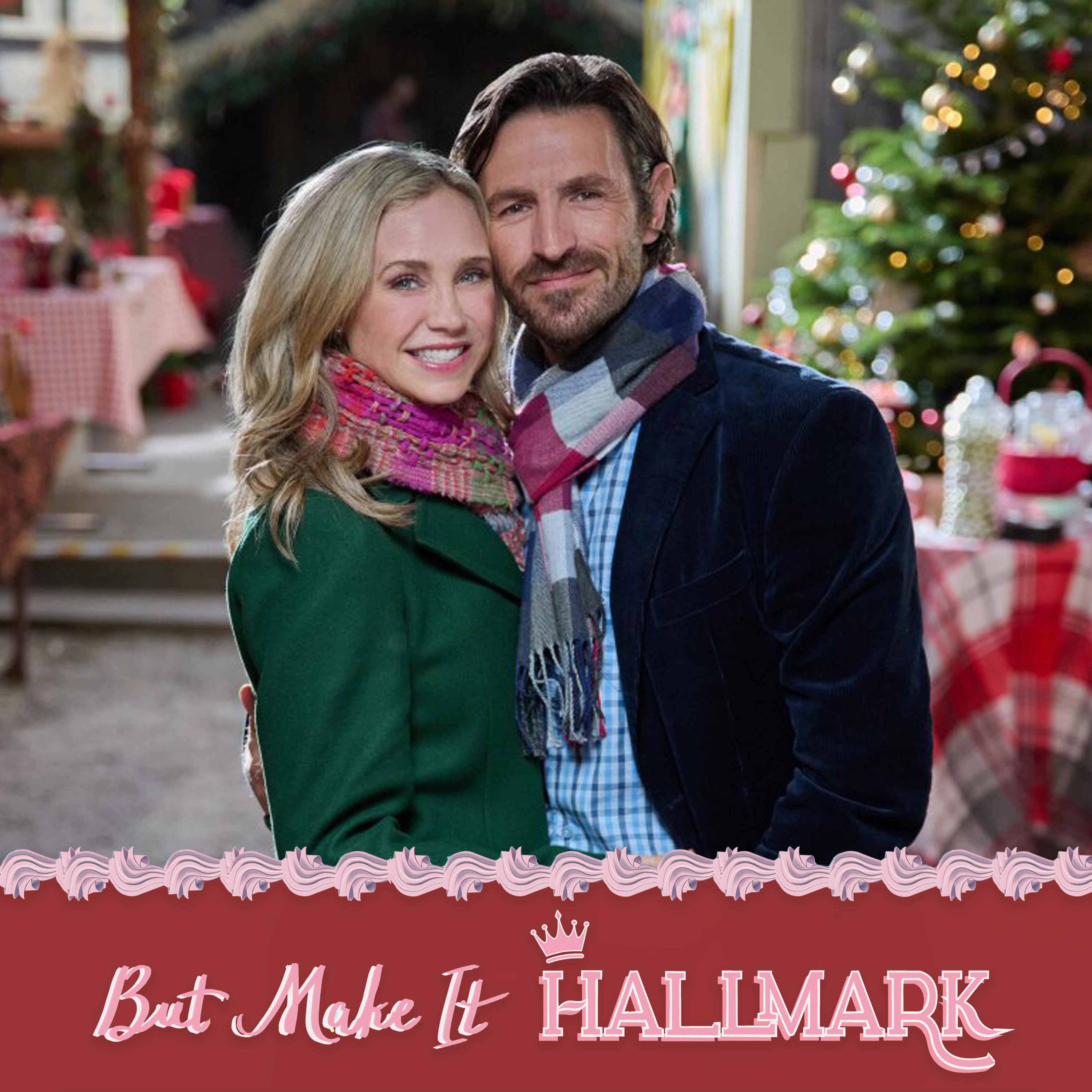 But Make It Hallmark