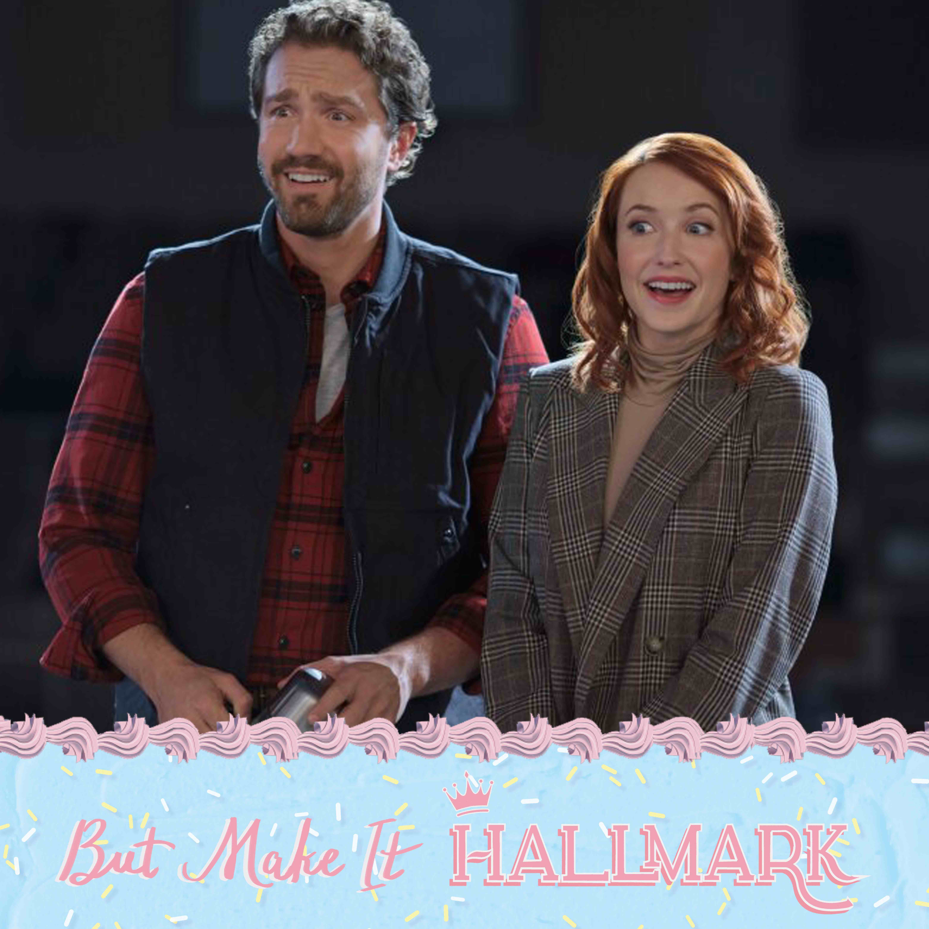 But Make It Hallmark