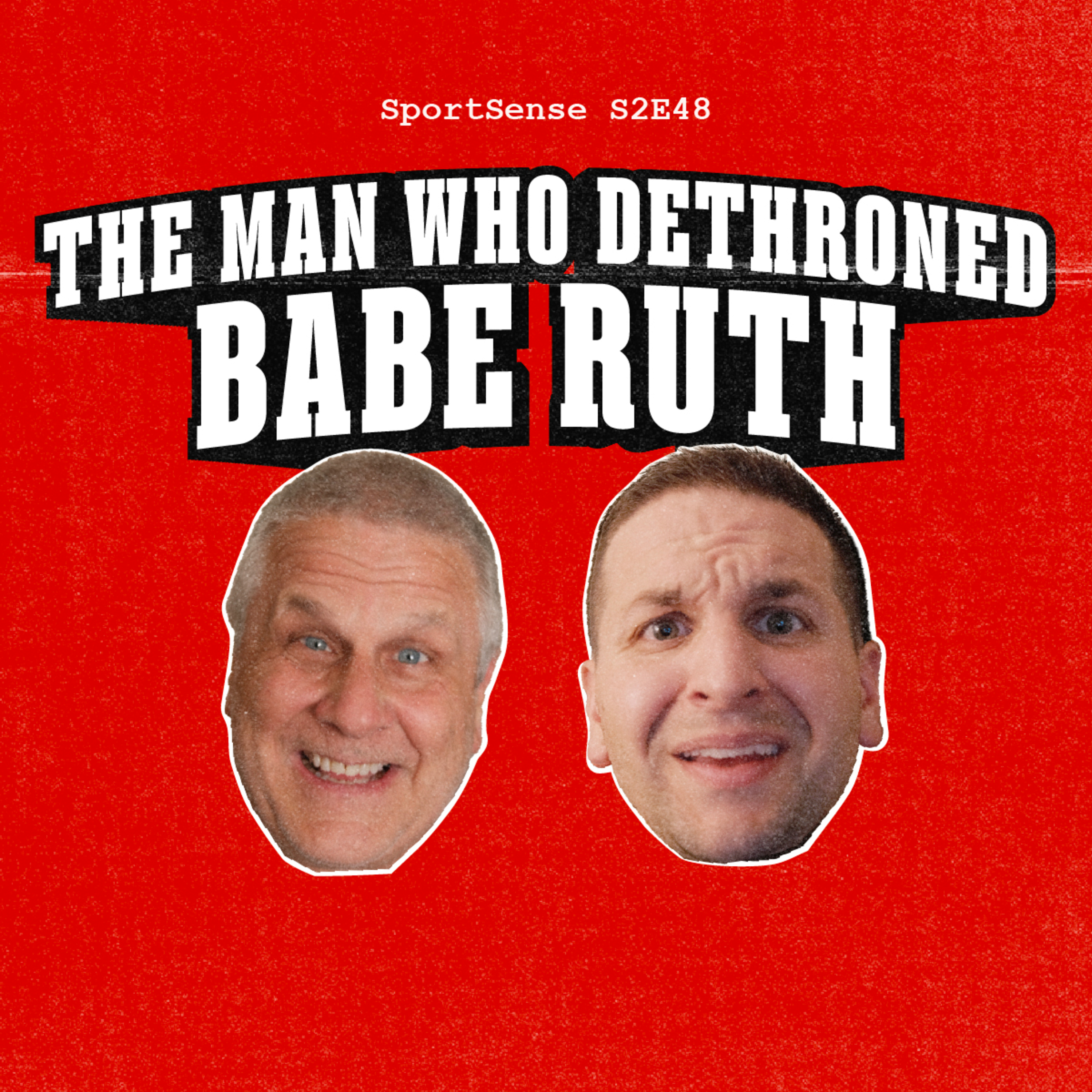 The man who dethroned Babe Ruth episode artwork