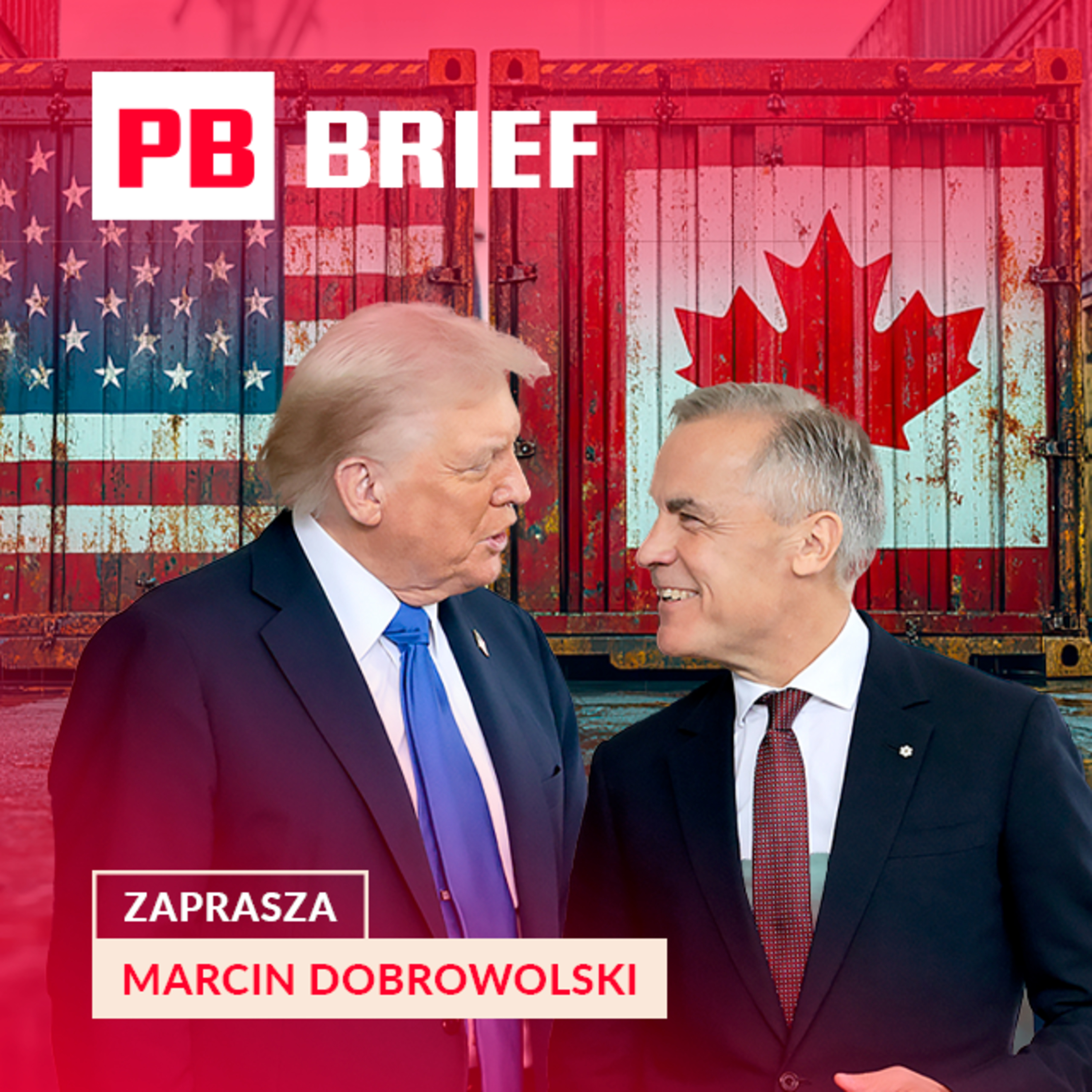Trump odracza 50-proc. cła na Kanadę. Chińskie roboty drożeją o 600 proc. PB BRIEF episode artwork