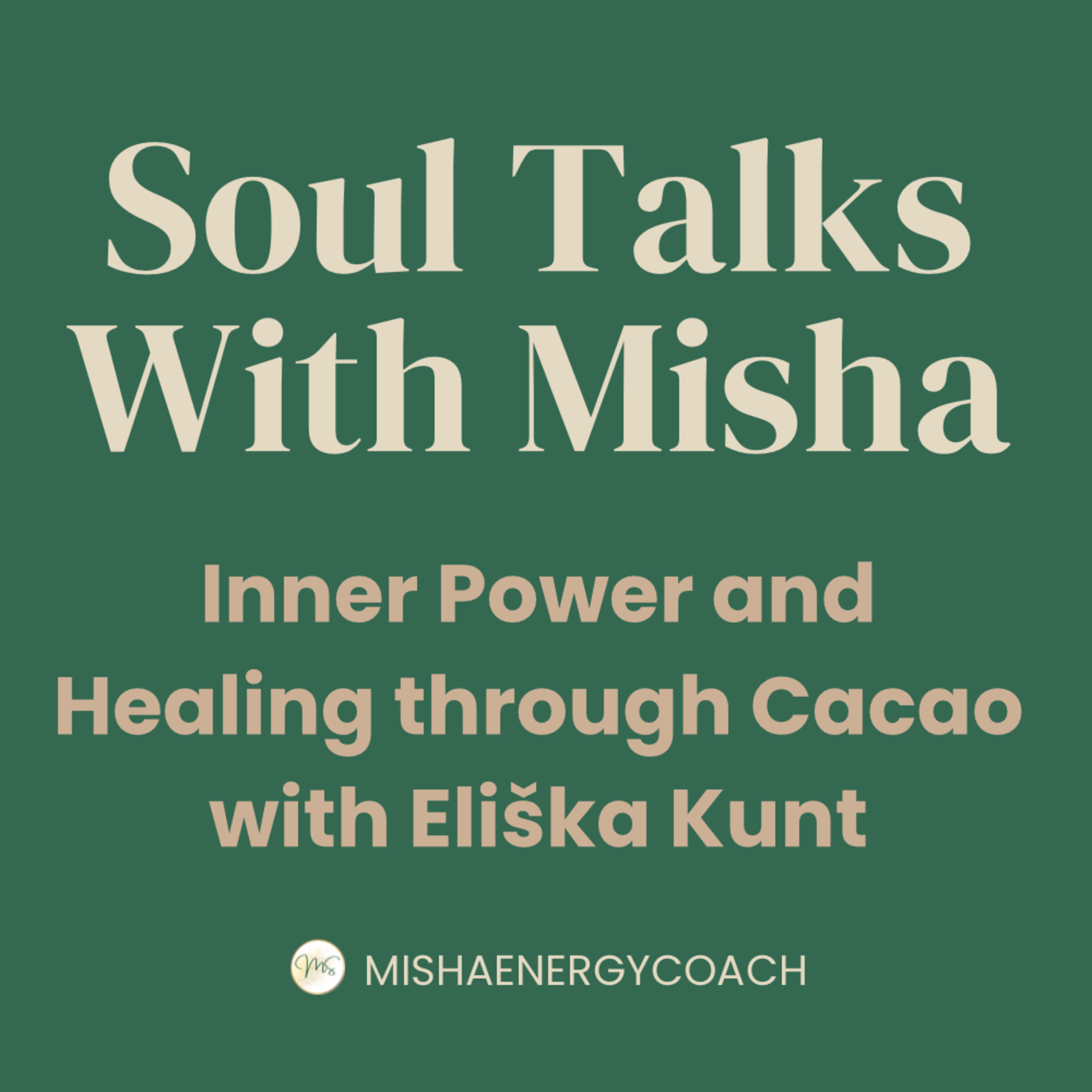 Soul Talks with Misha