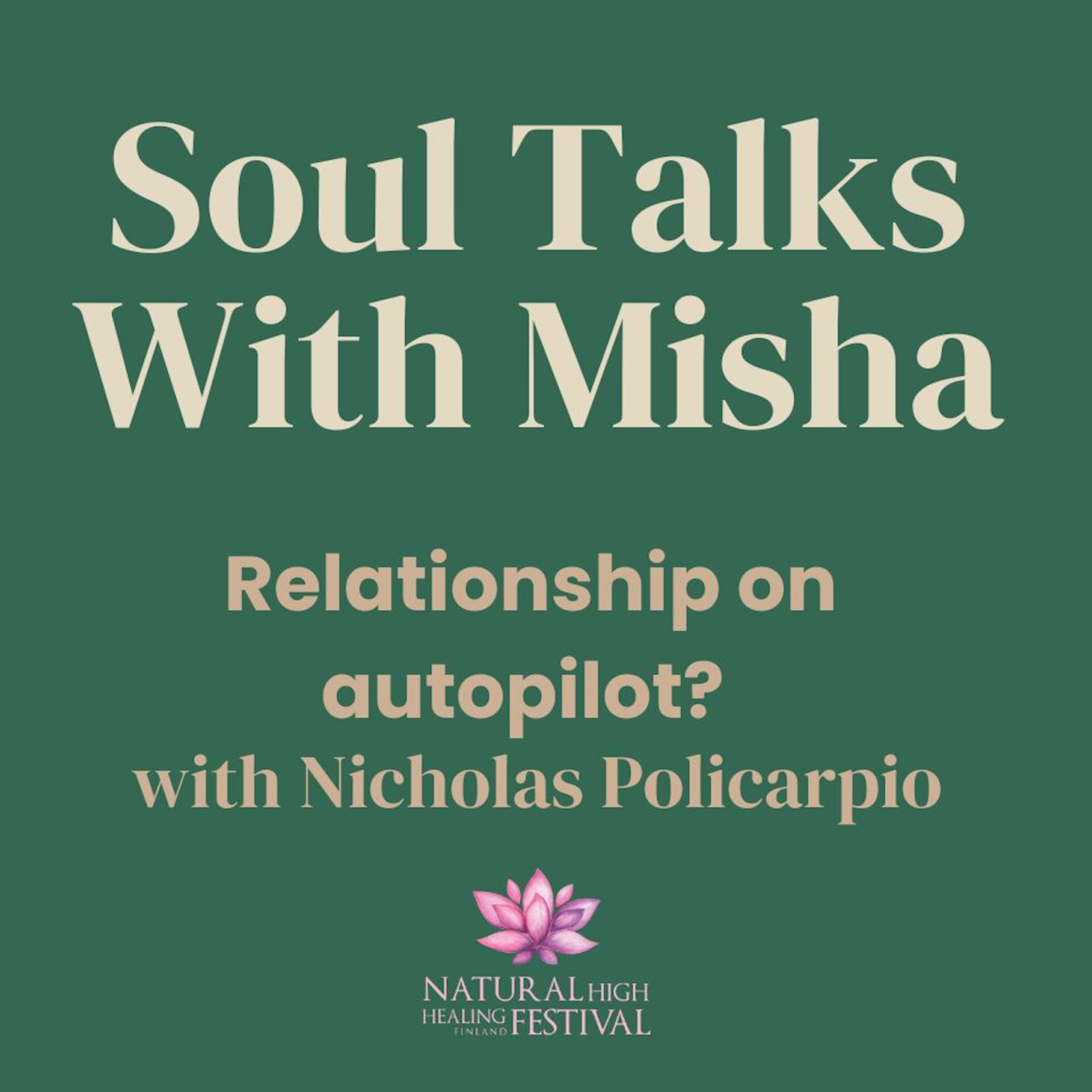 (#13) Relationship on autopilot? with Nicholas Policarpio episode artwork